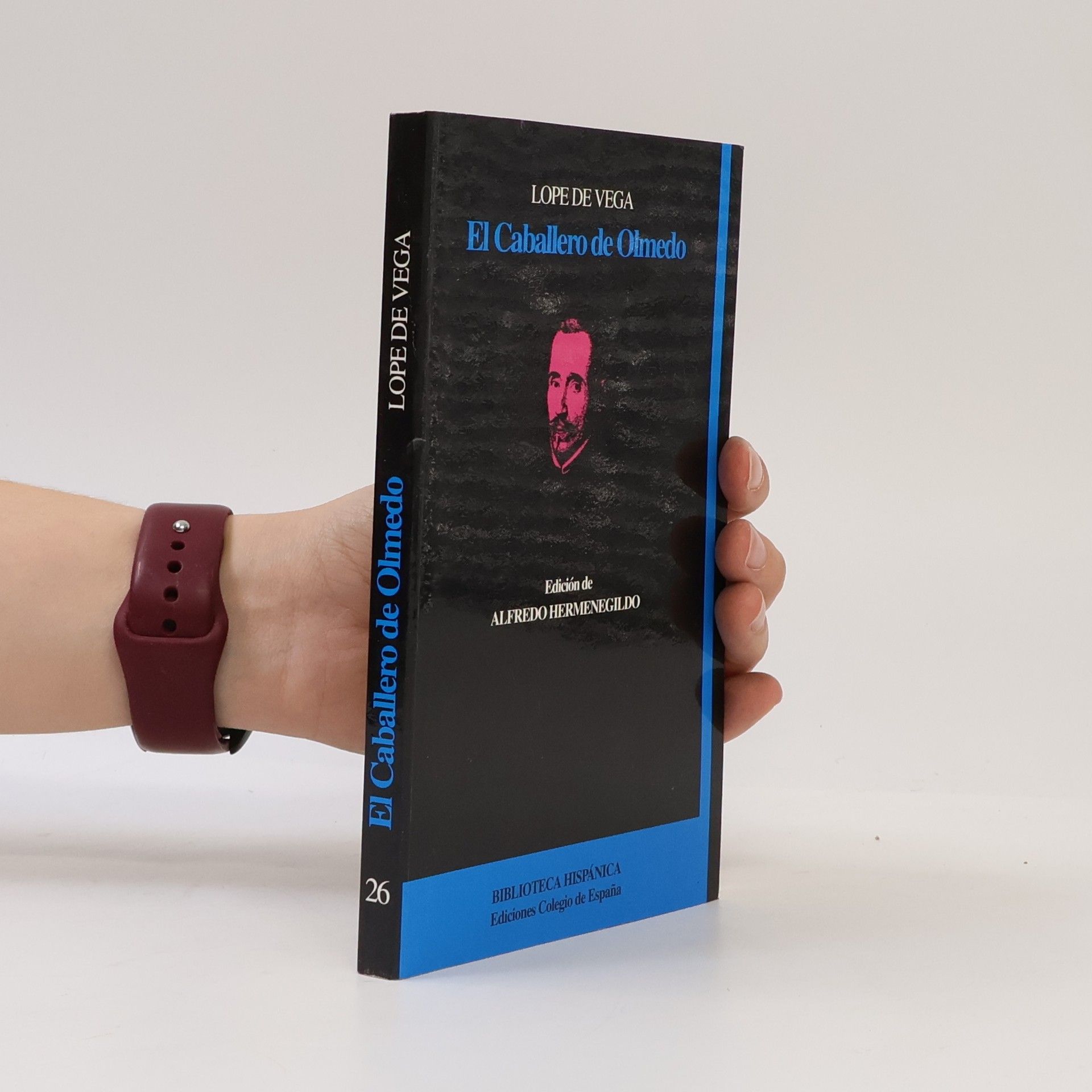 Alfredo Hermenegildo Biblioteca Hispánica - 26: El Caballero de Olmedo