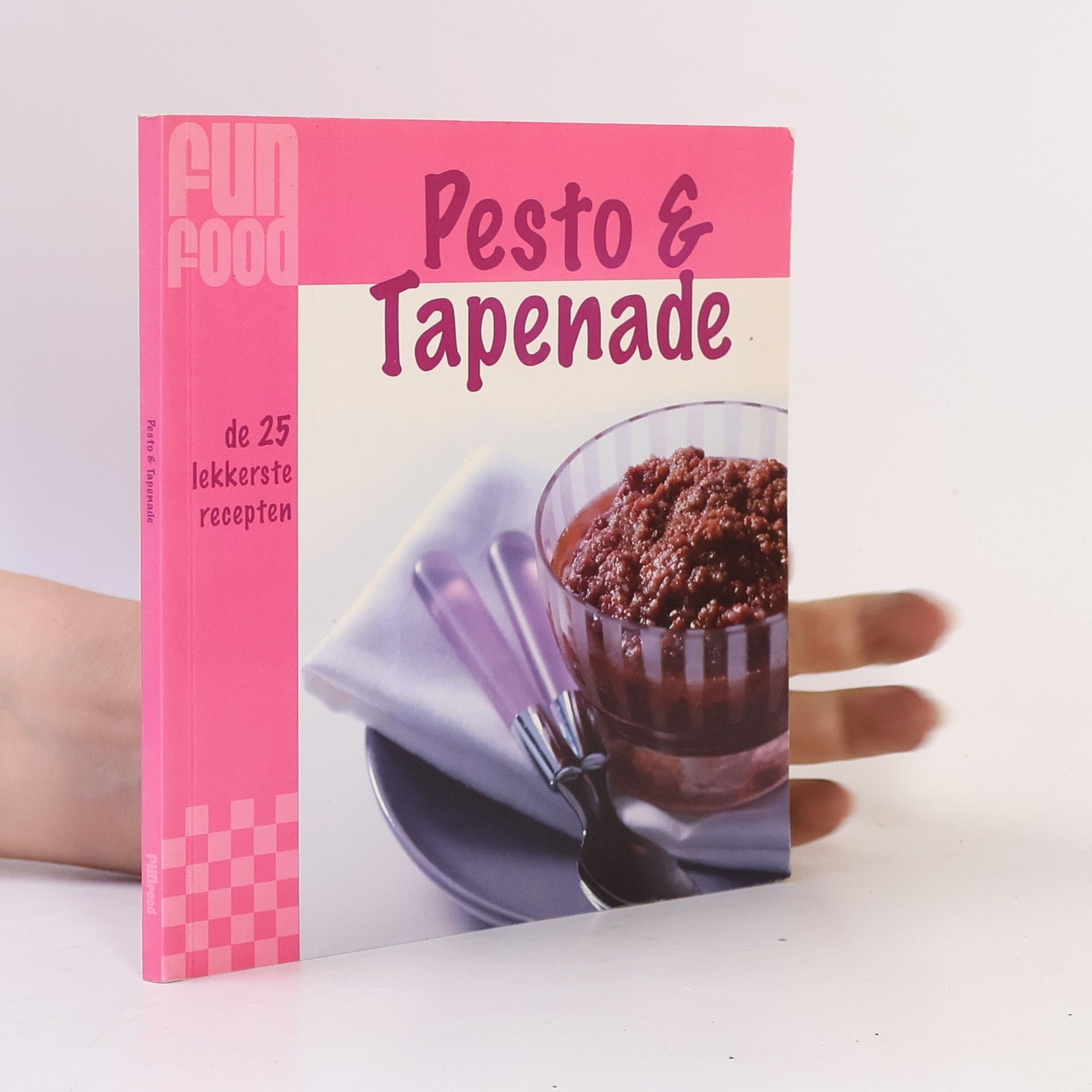 Kolektiv autorů Fun Food - Pesto & Tapenade