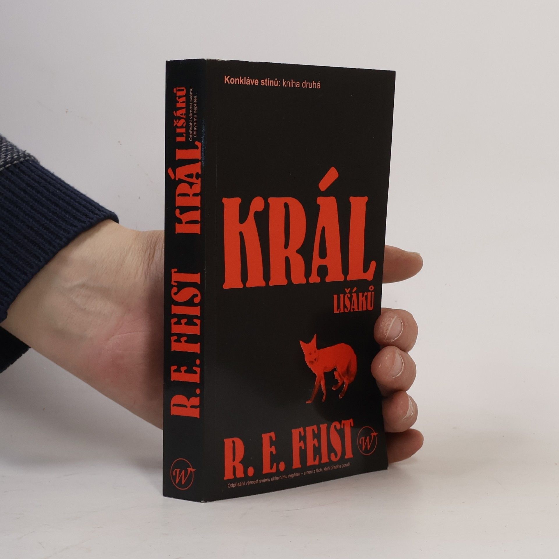 Raymond Elias Feist Král lišáků