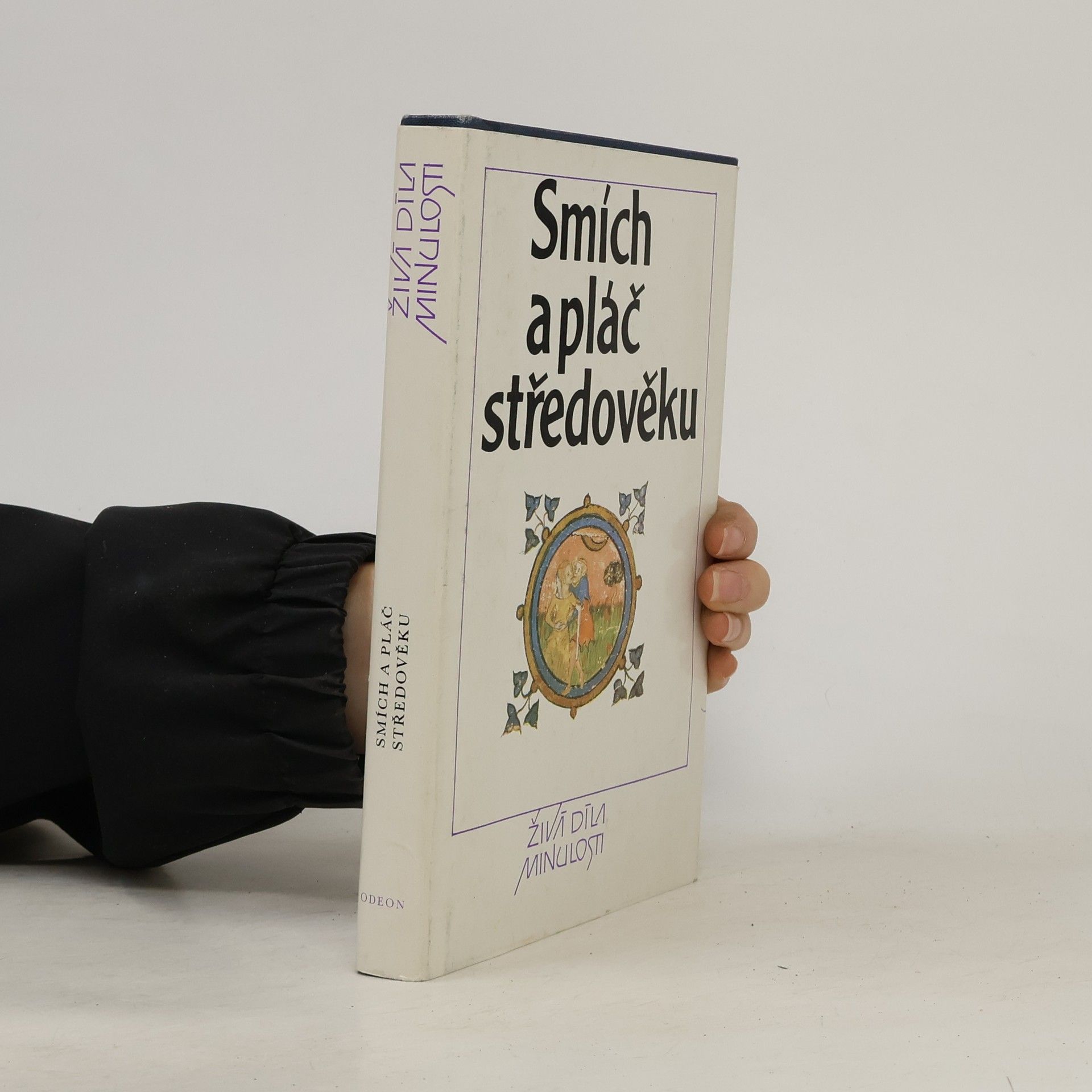 Dana Svobodová Smích a pláč středověku