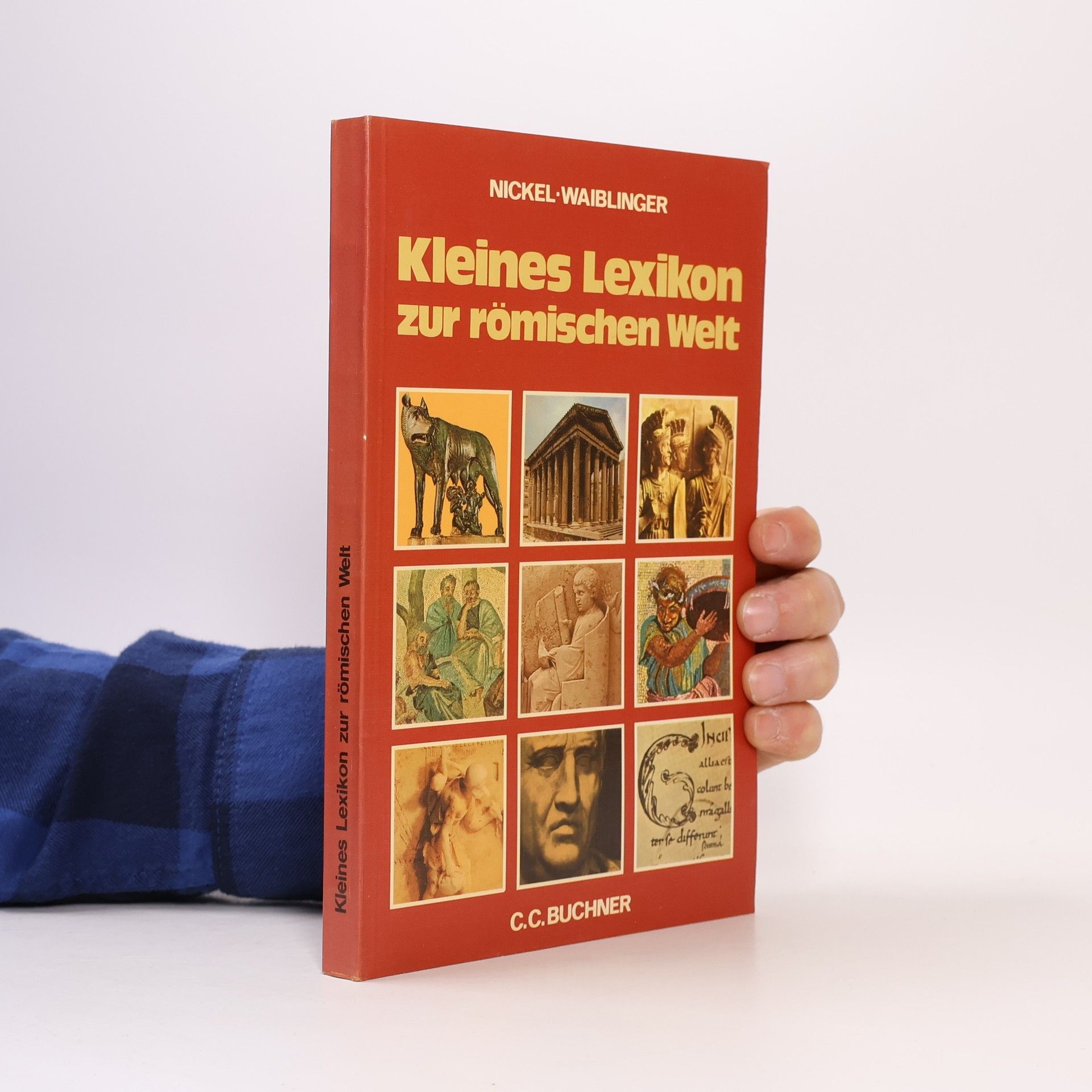 Rainer Nickel Kleines Lexikon zur römischen Welt