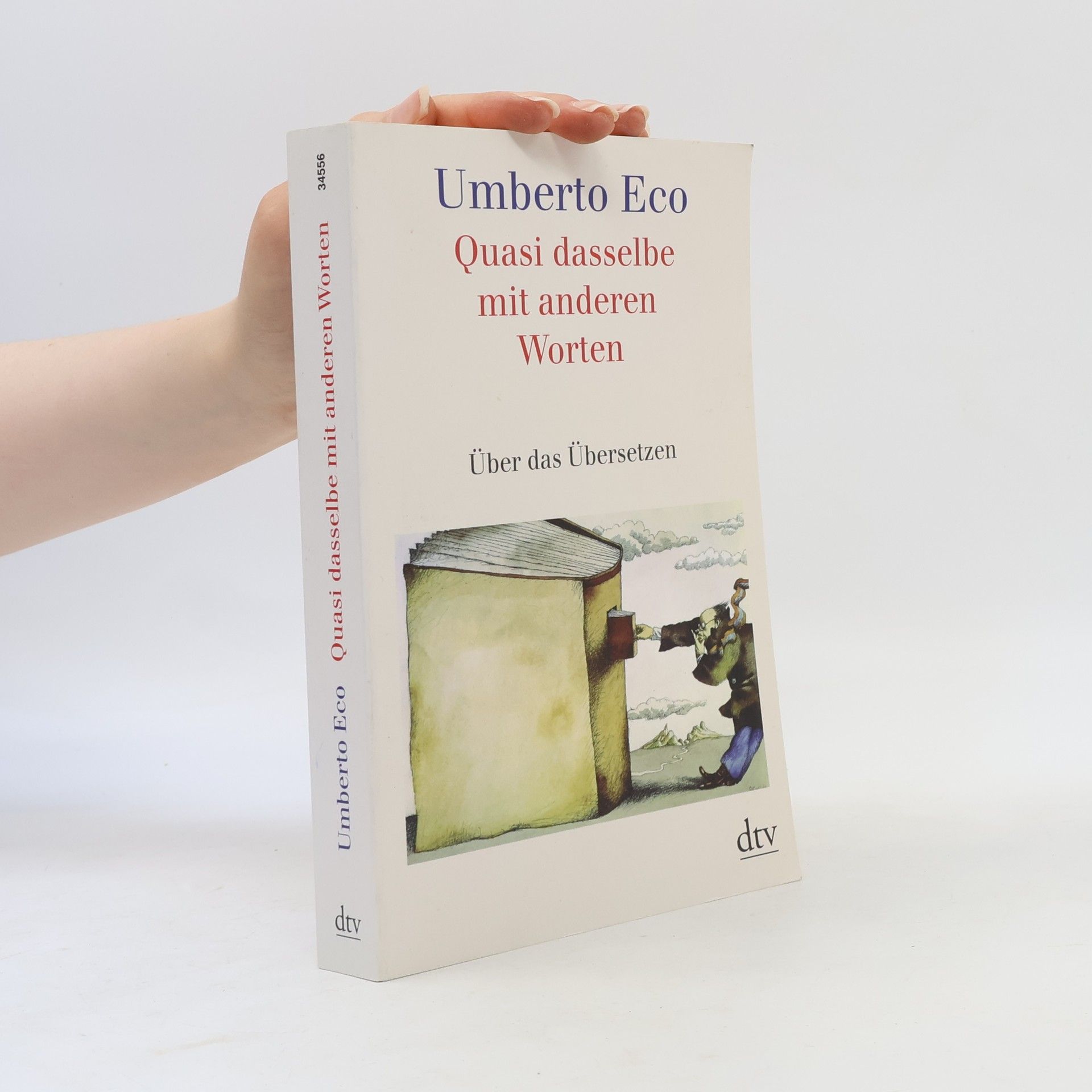 Umberto Eco Quasi dasselbe mit anderen Worten
