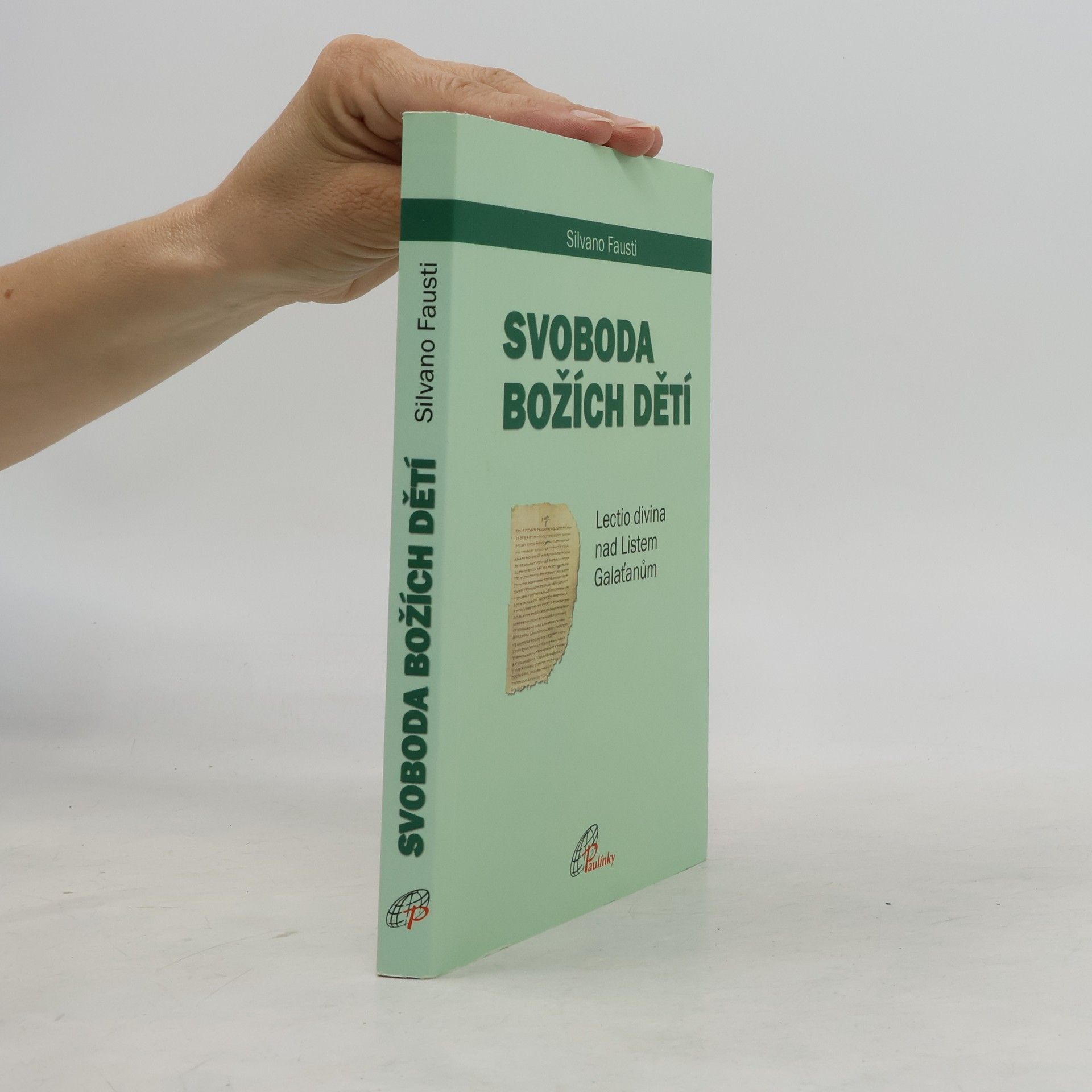 Silvano Fausti Svoboda Božích dětí