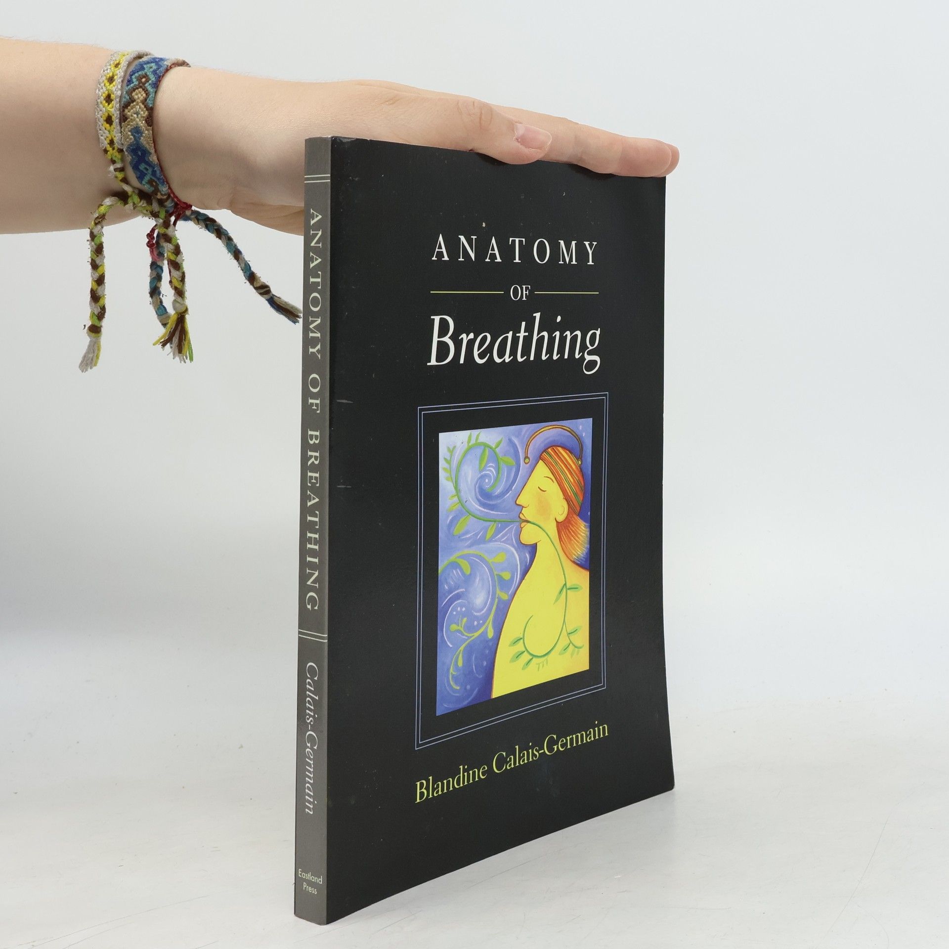 Blandine Calais-Germain Anatomy of Breathing