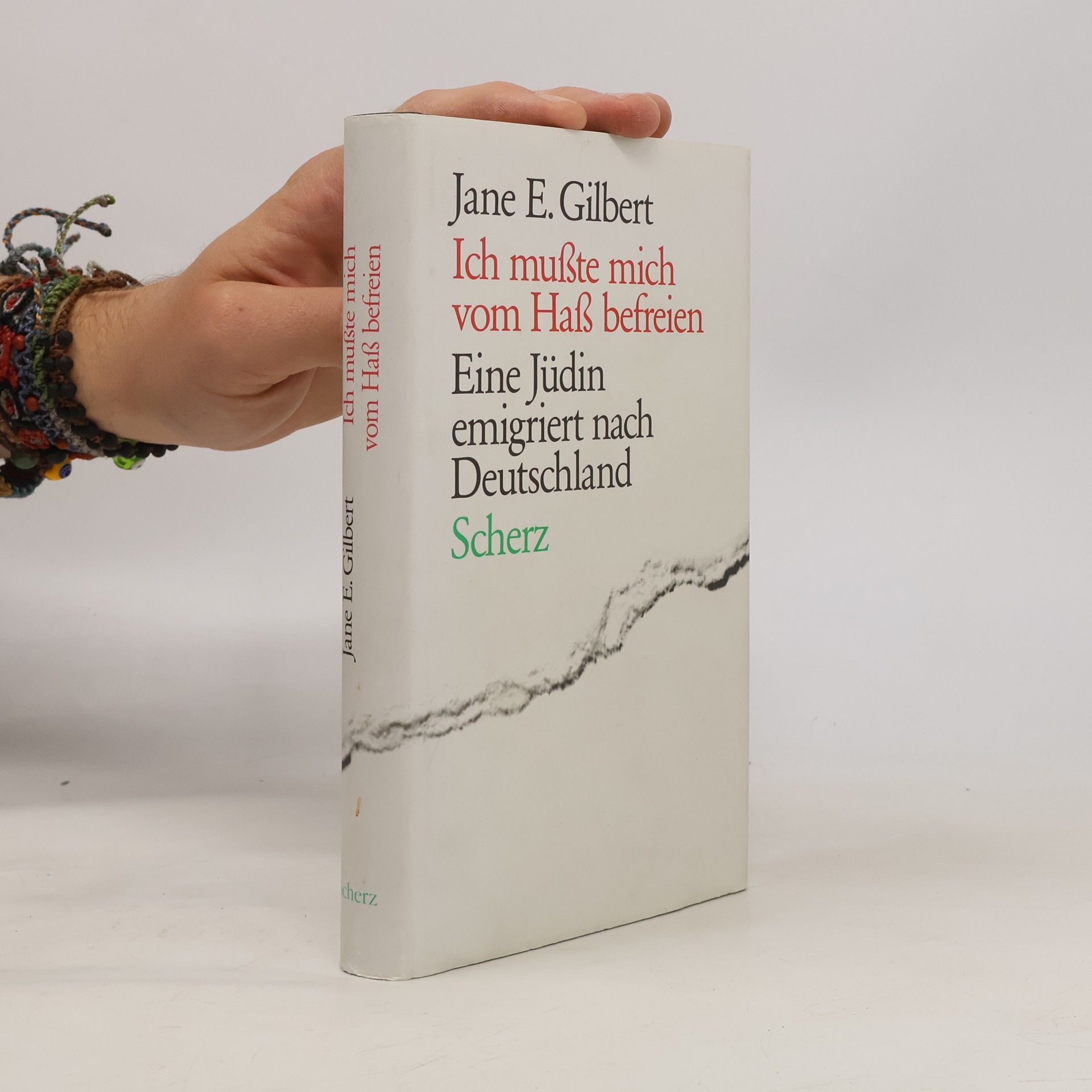 Jane E. Gilbert Ich musste mich vom Hass befreien
