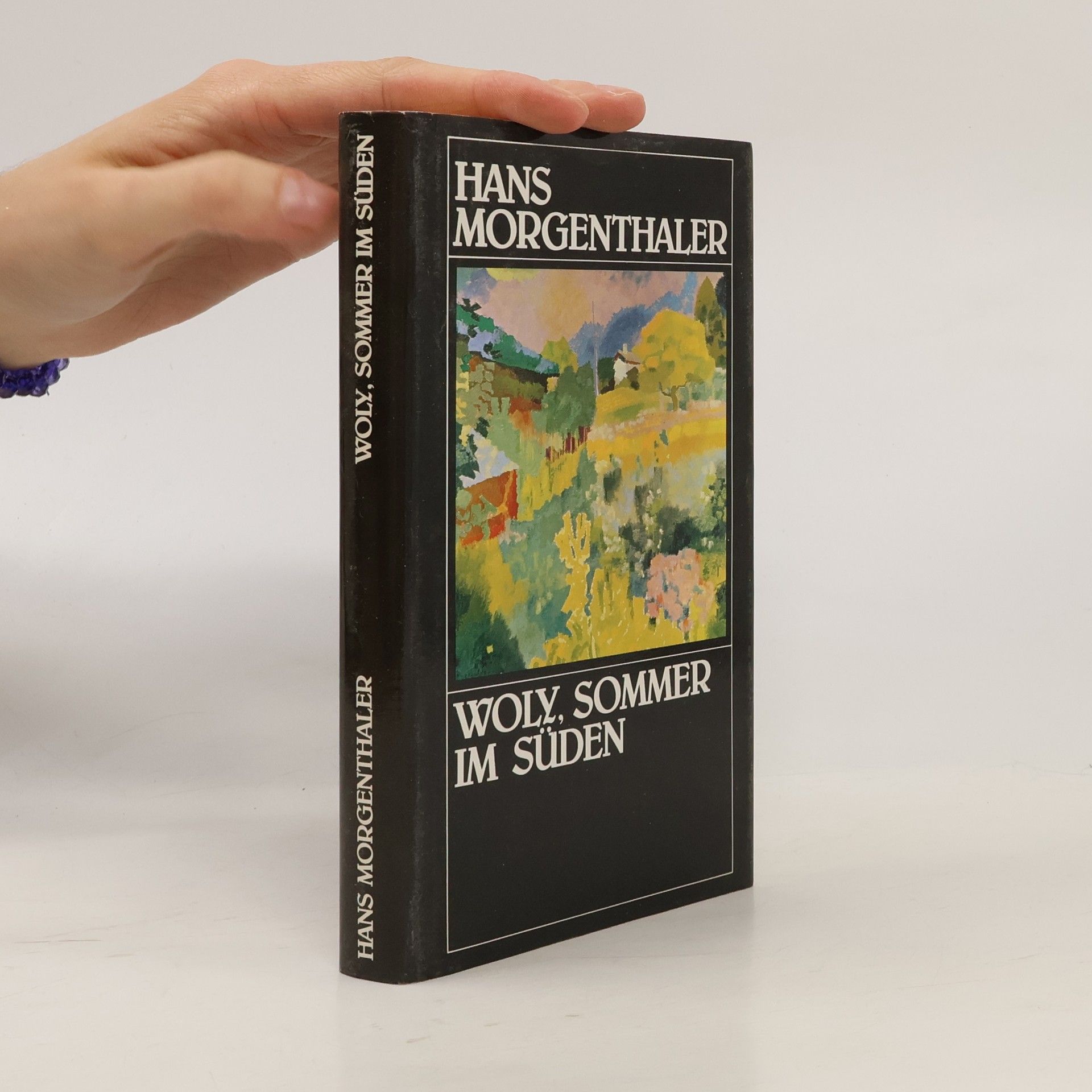 Hans Morgenthaler Woly, Sommer im Süden