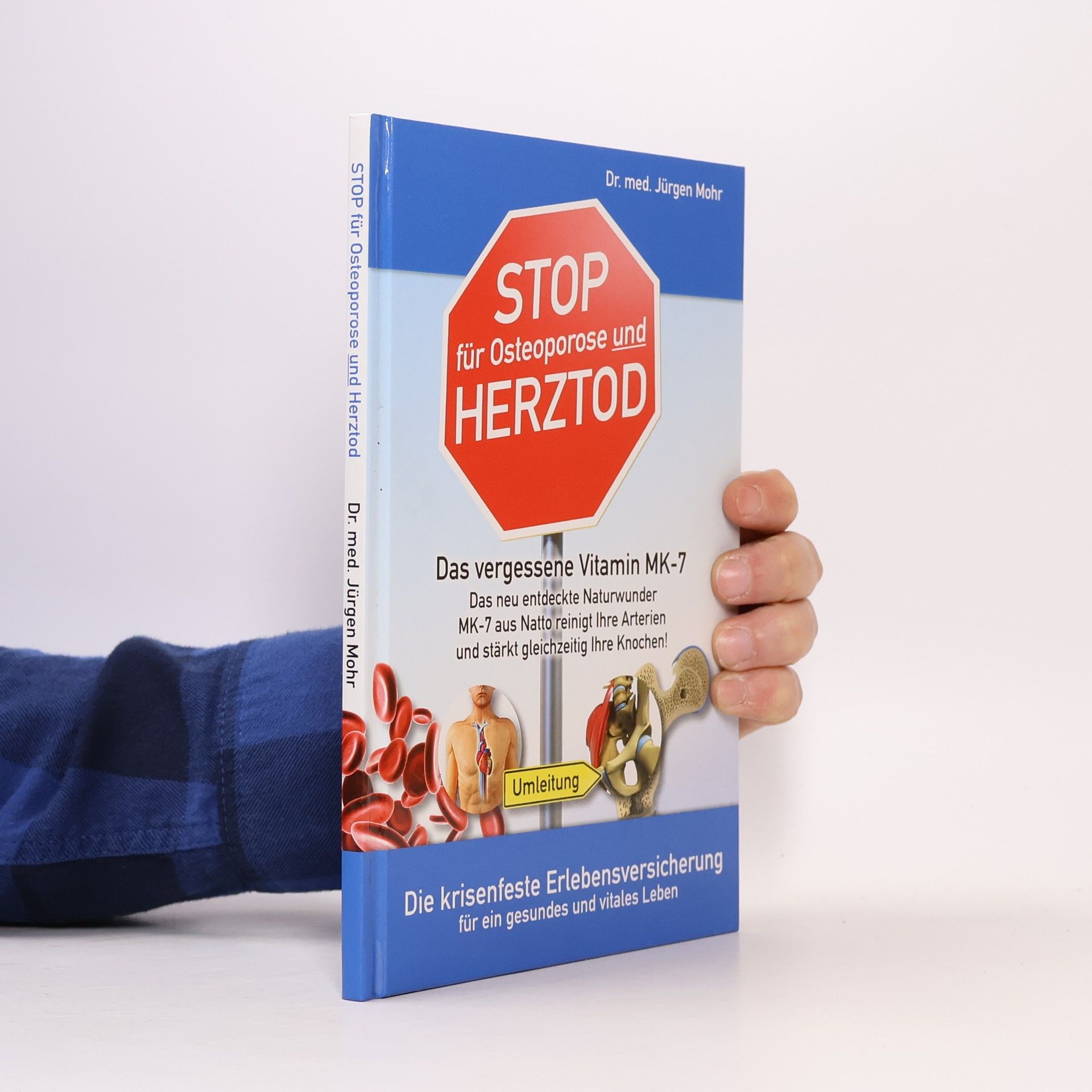 Jürgen Mohr Stop für Osteoporose und Herztod