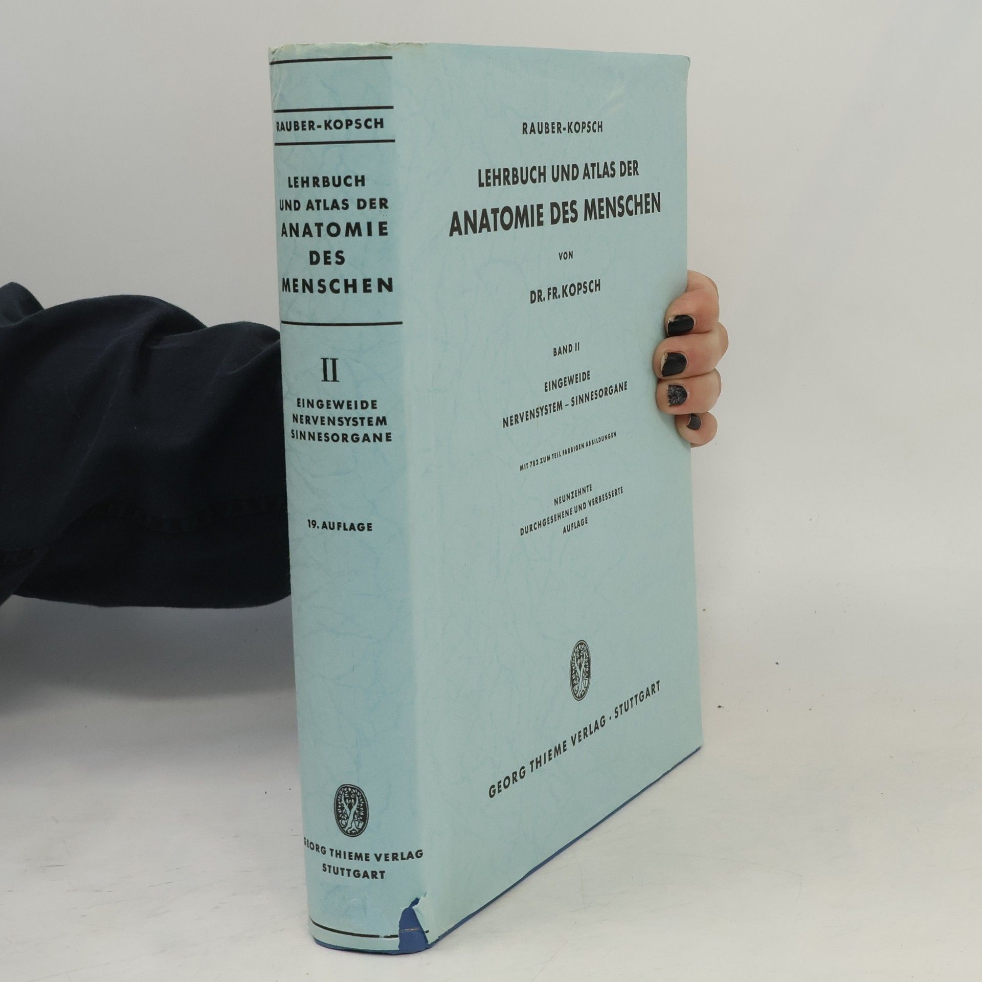 Fr. Kopsch Lehrbuch und Atlas der Anatomie des Menschen II.