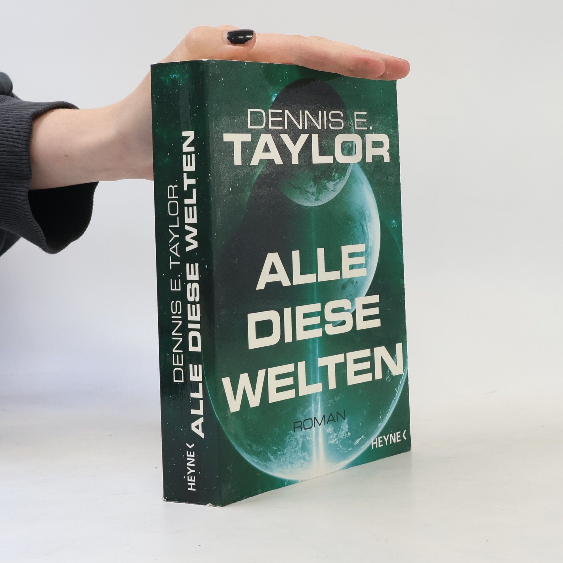 Dennis E. Taylor Alle diese Welten