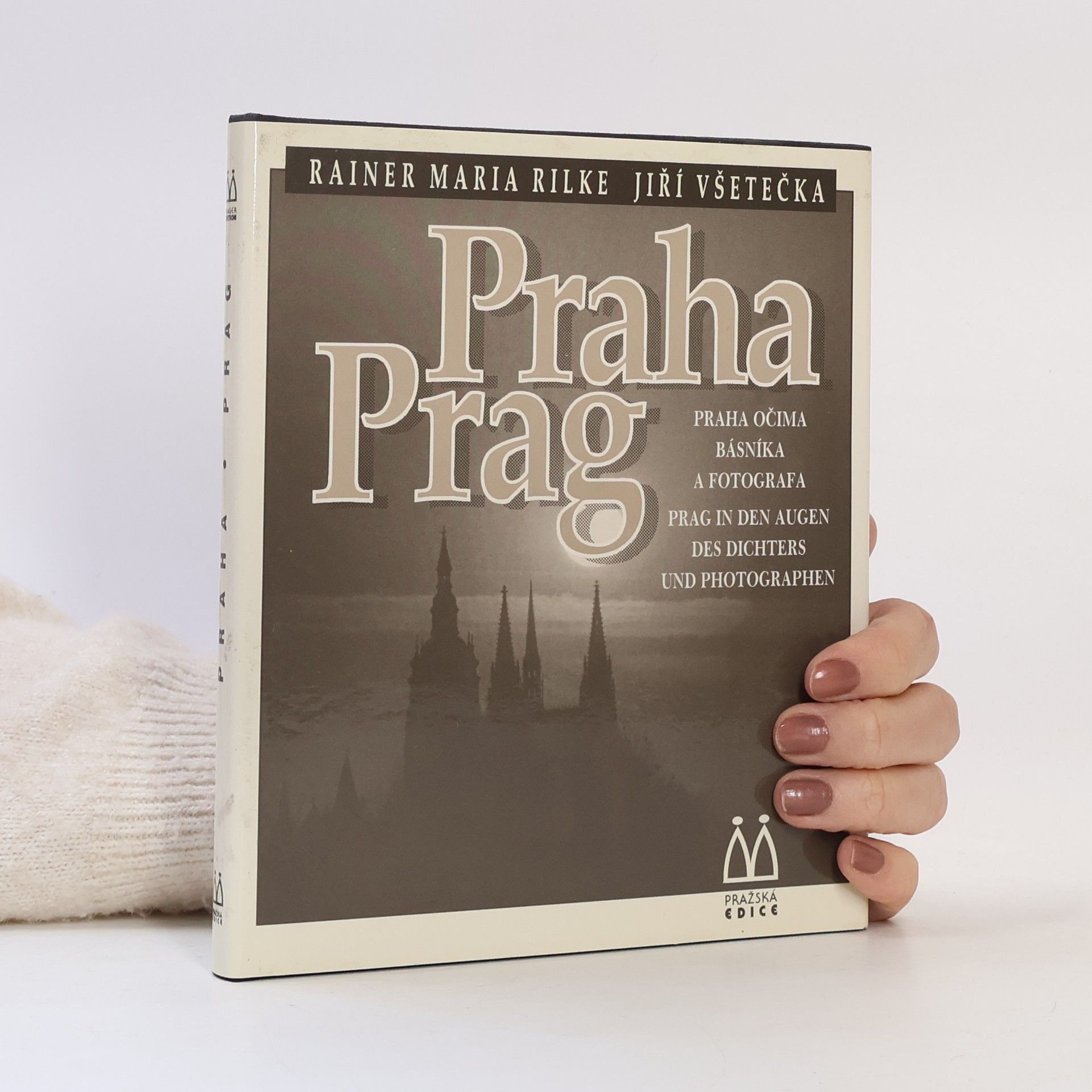Praha: Praha očima básníka a fotografa