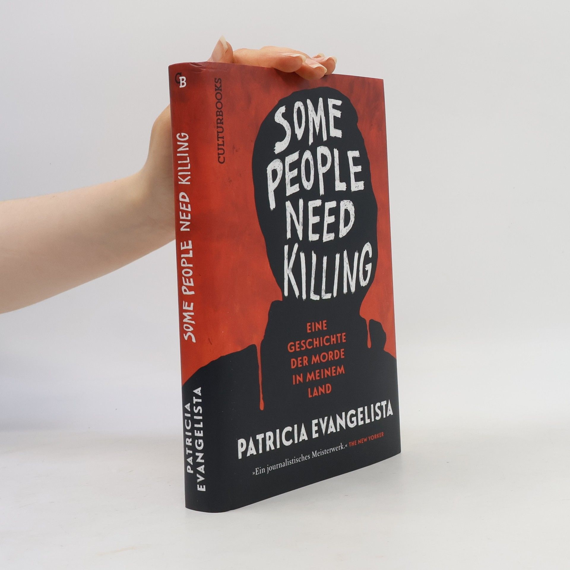 Patricia Evangelista Some People Need Killing