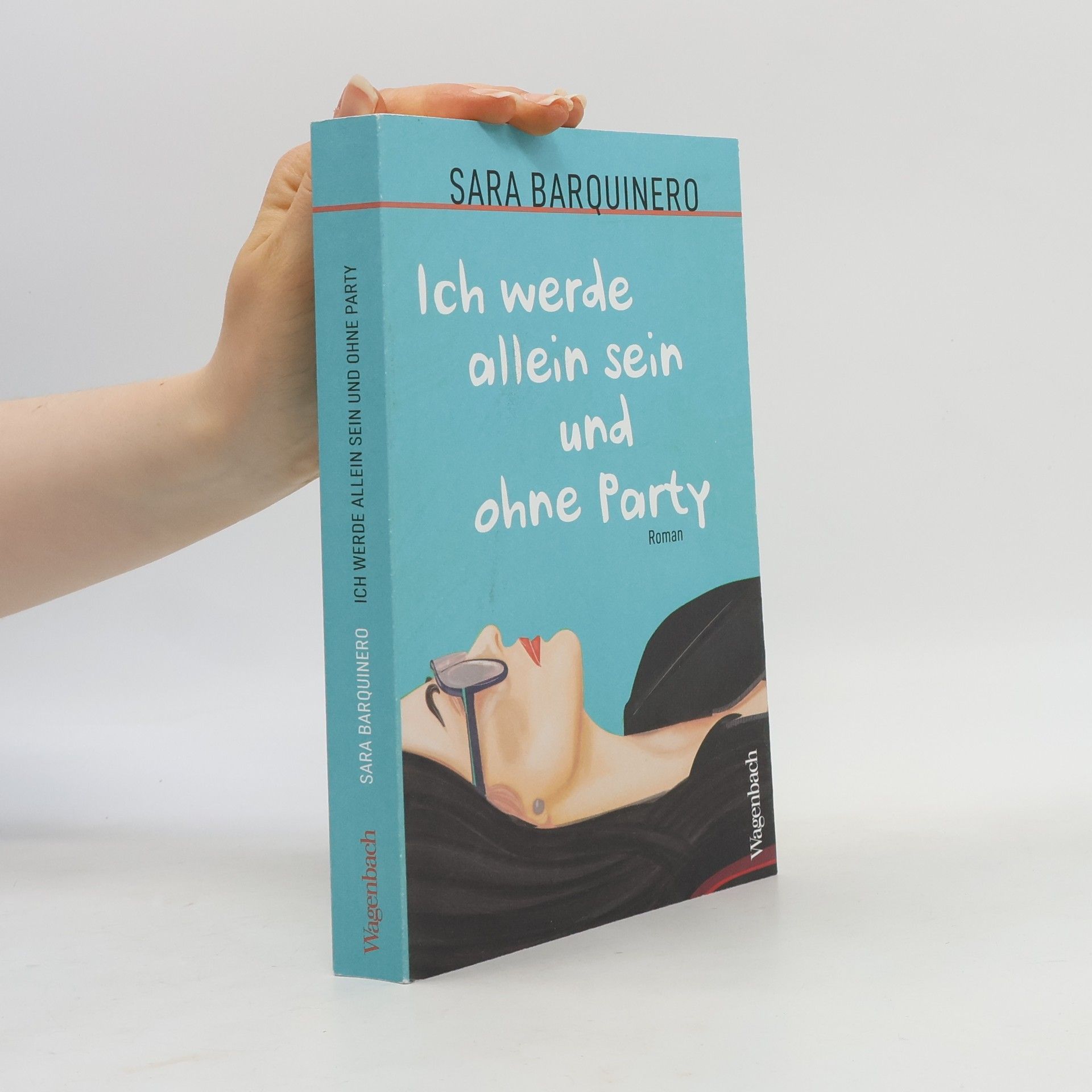 Sara Barquinero Ich werde allein sein und ohne Party
