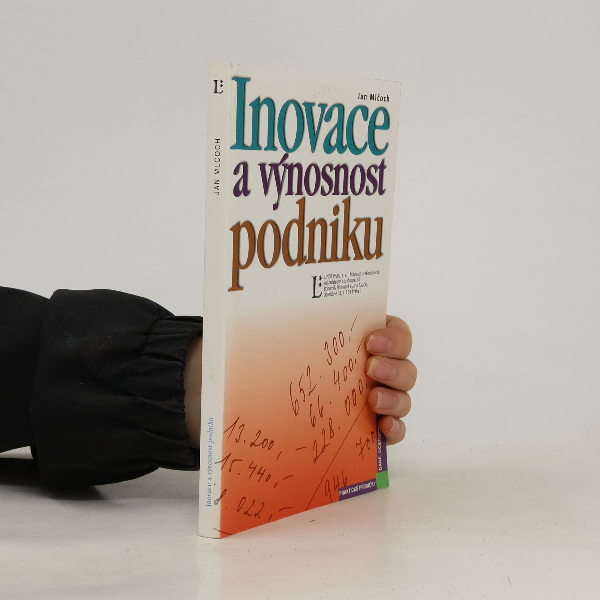 Jan Mlčoch Inovace a výnosnost podniku