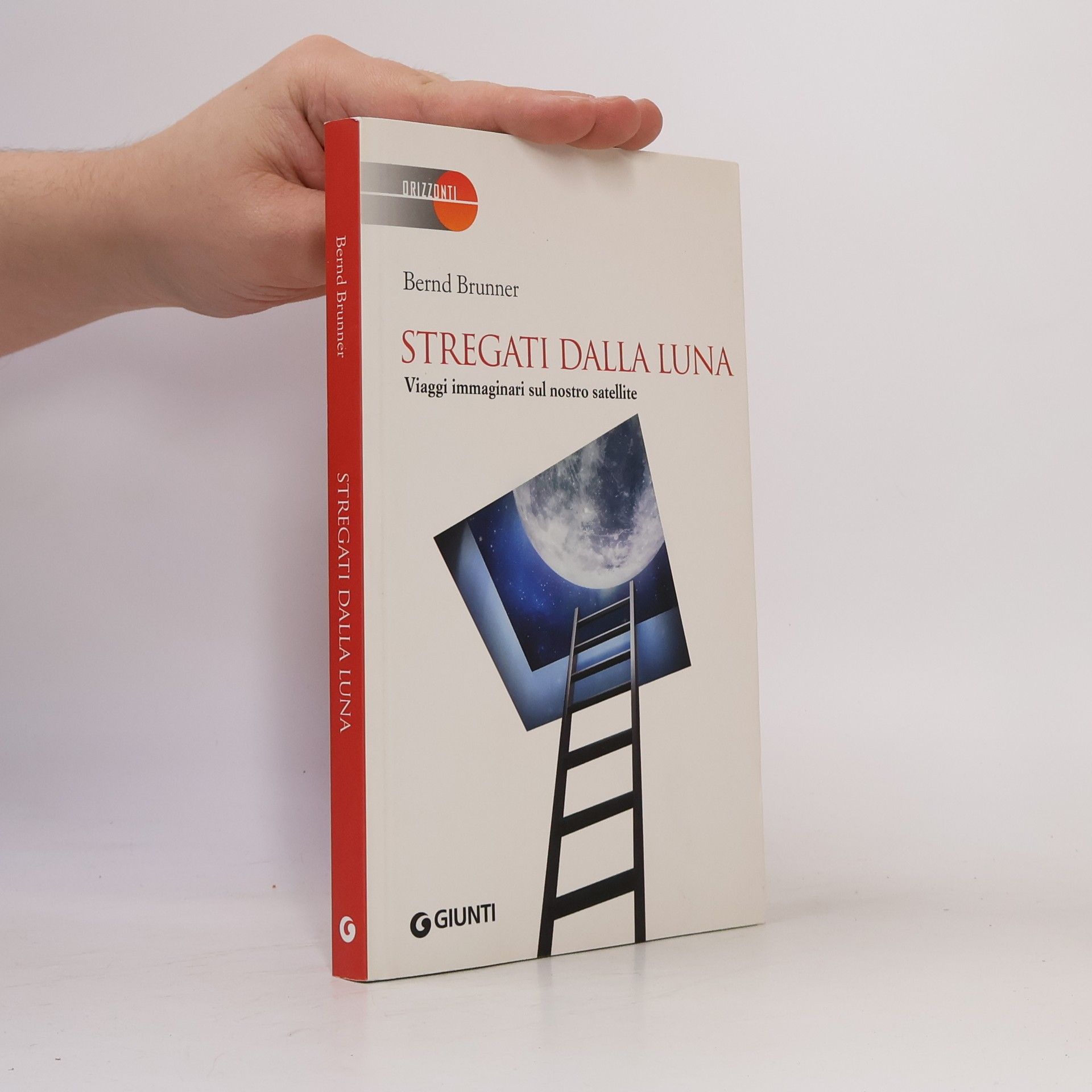 Bernd Brunner Stregati dalla luna