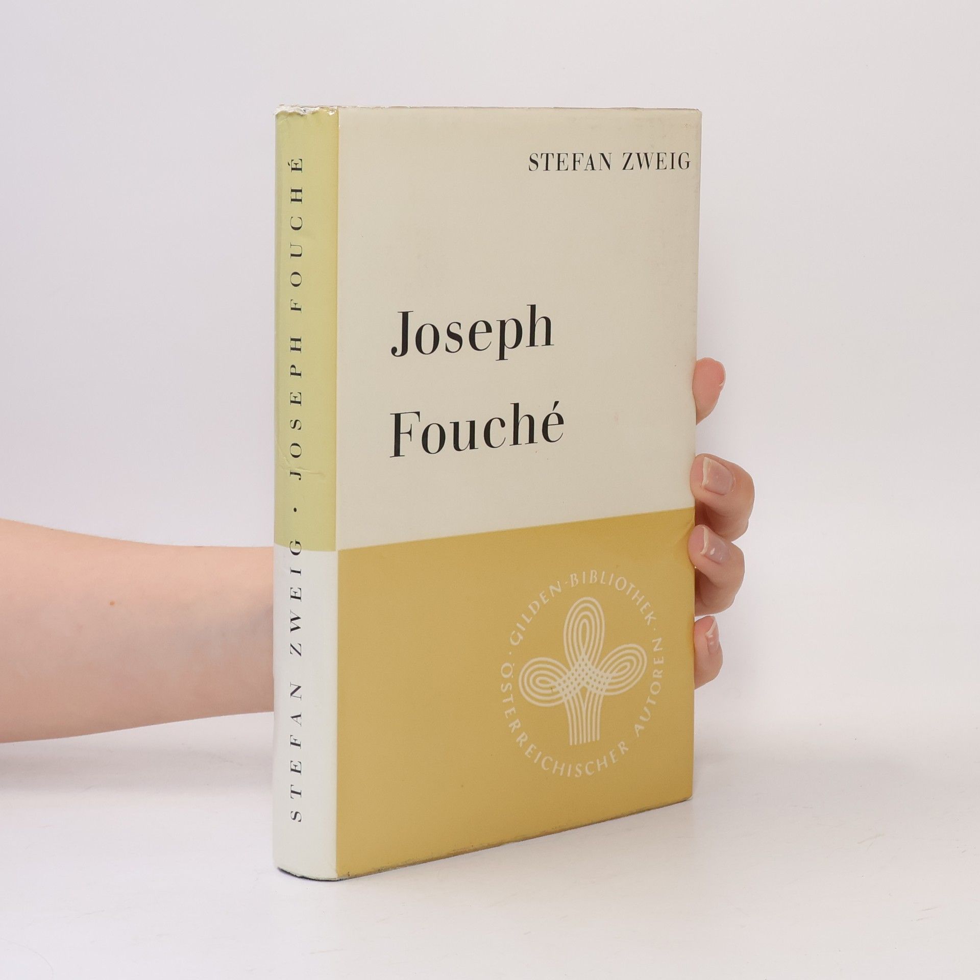 Stefan Zweig Joseph Fouché