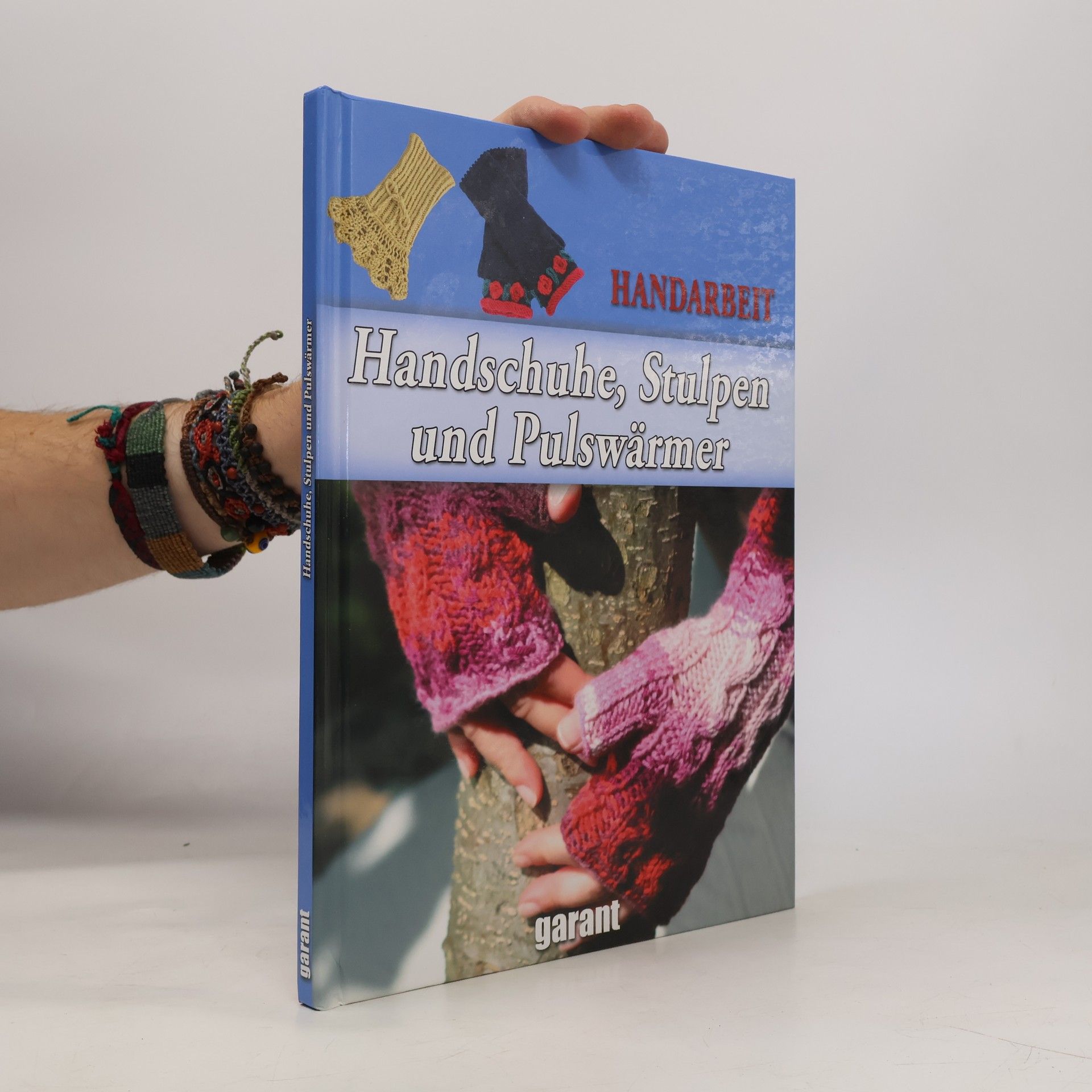 Various authors Handschuhe, Stulpen und Pulswärmer