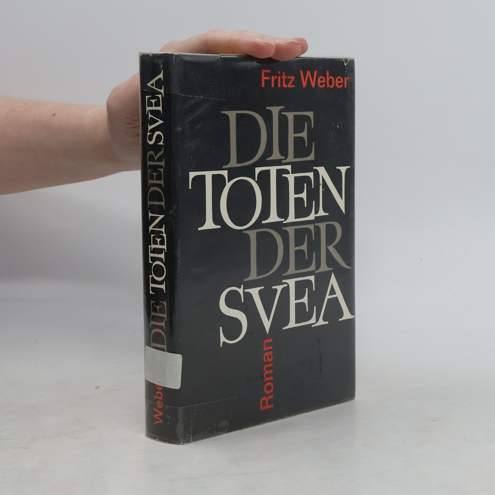 Fritz Weber Die Toten der Svea