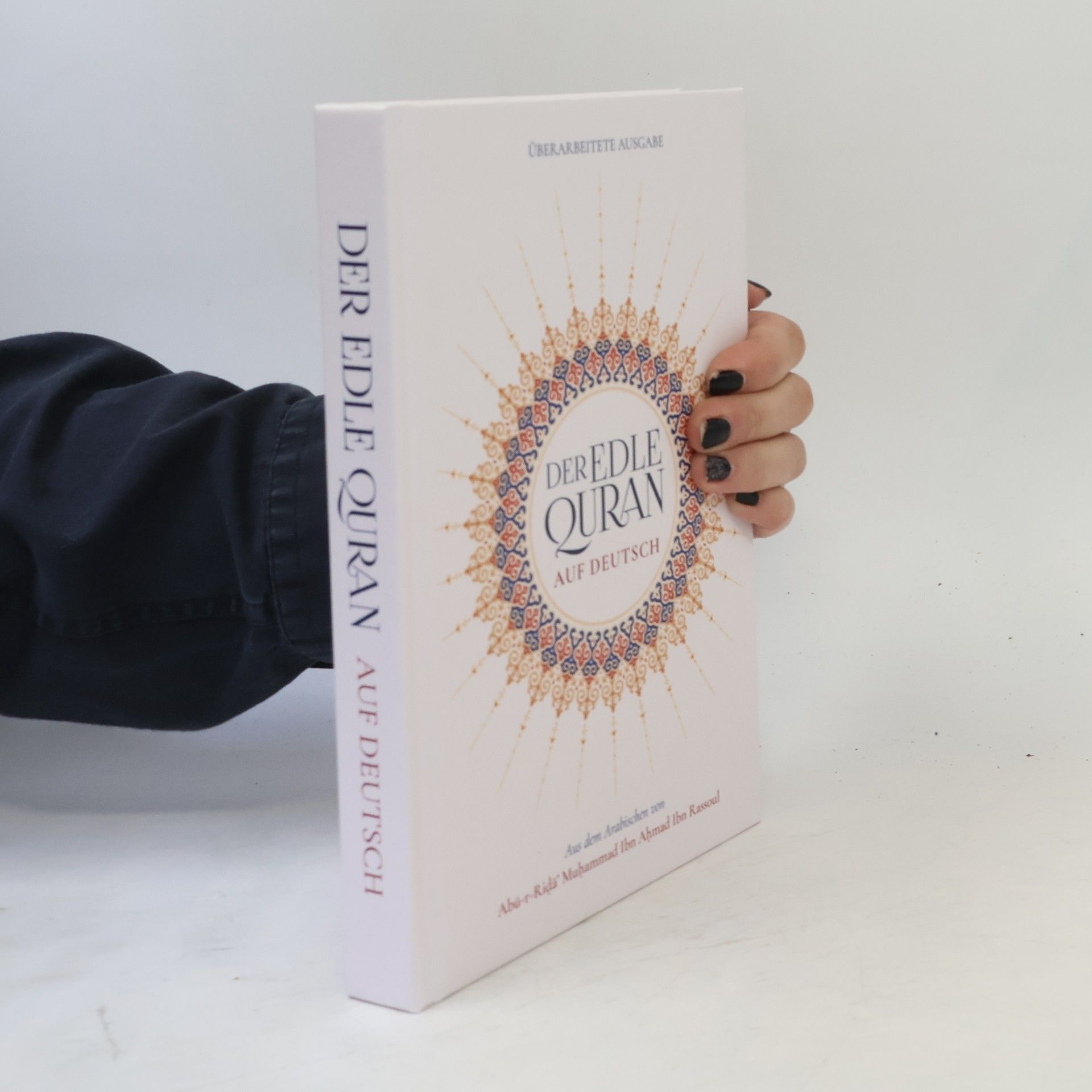 Abu-r-Riḍāʾ Muḥammad ibn Aḥmad ibn Rassoul Der Edle Quran auf Deutsch