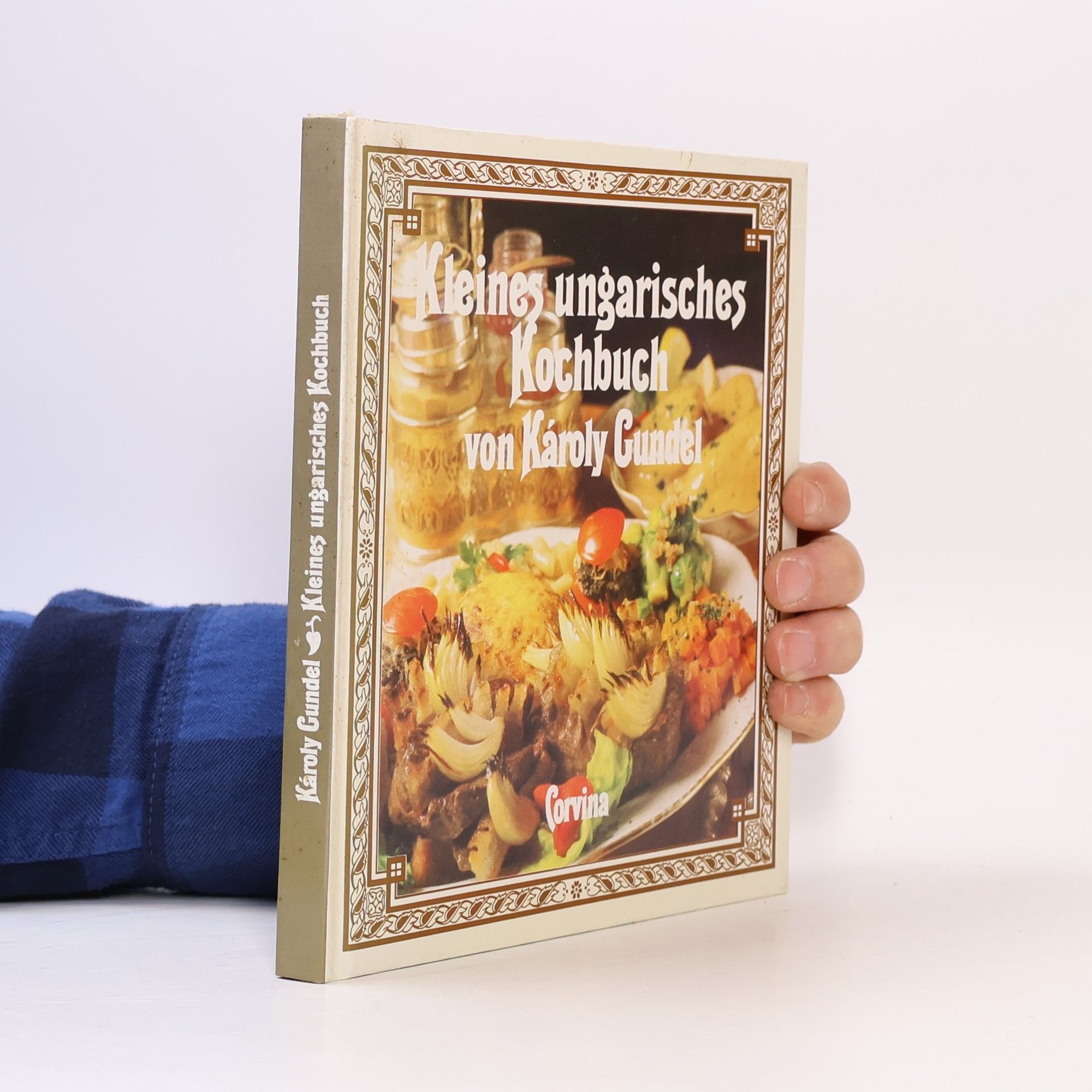 Karl Gundel Kleines ungarisches Kochbuch