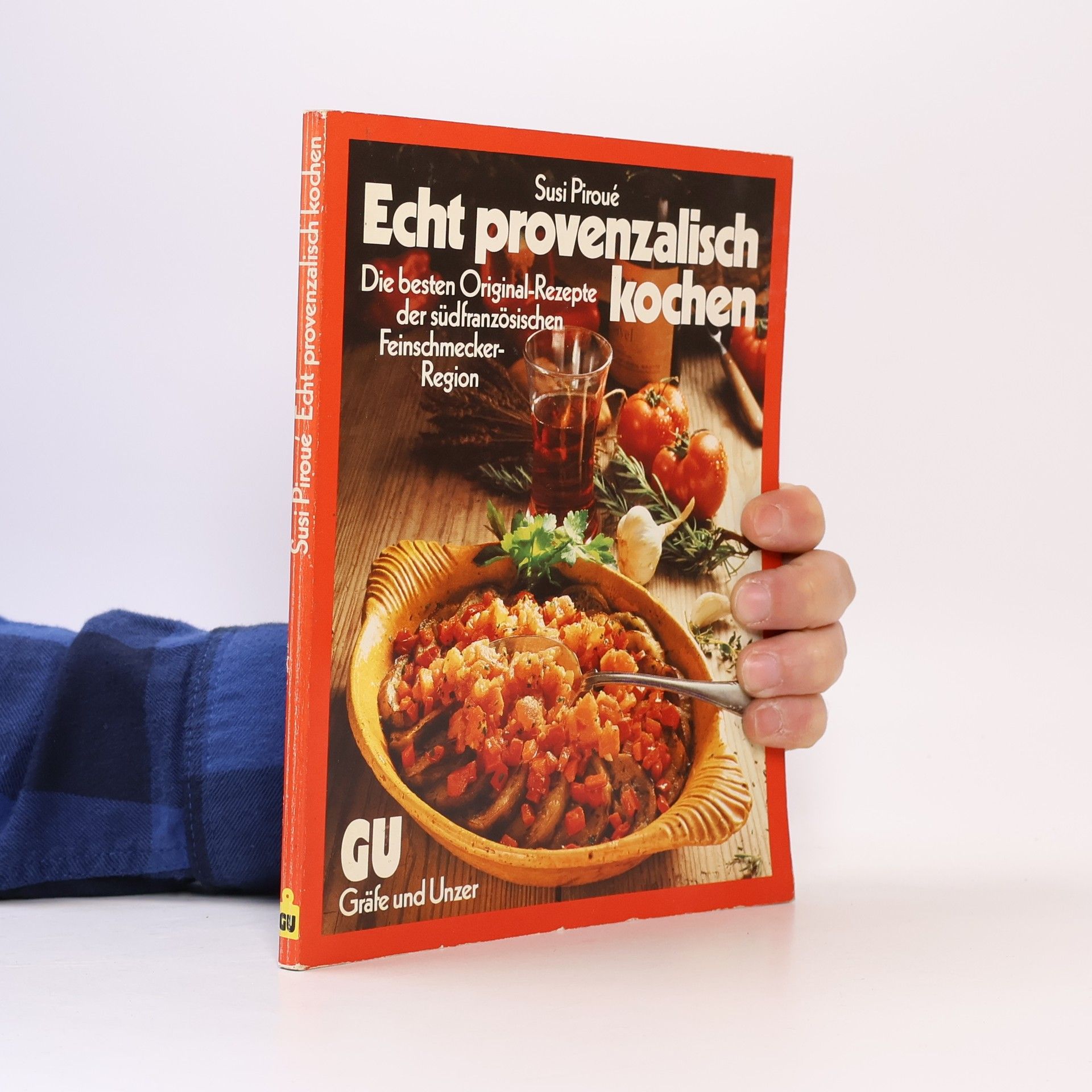 Susi Piroué Echt provenzalisch Kochen