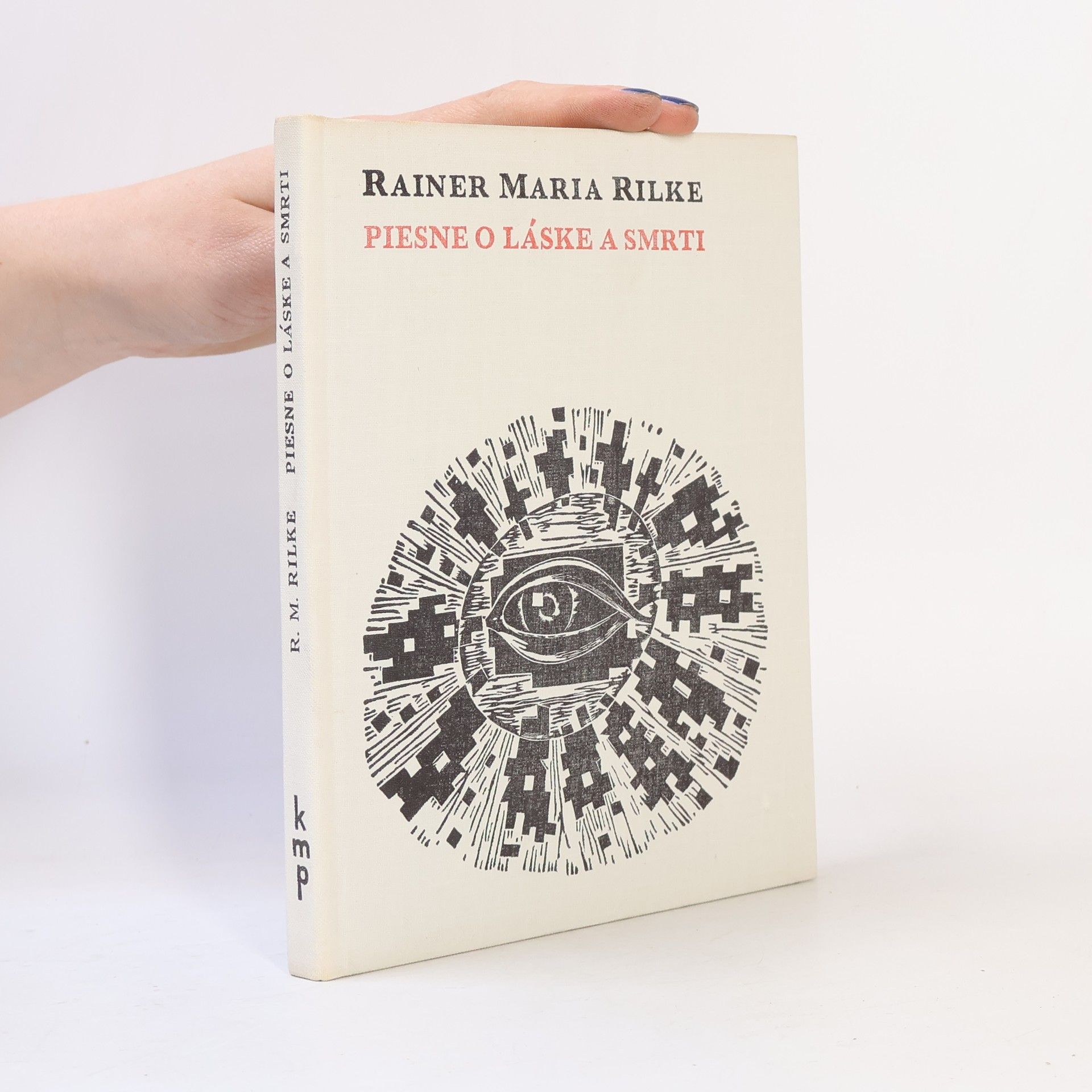 Rainer Maria Rilke Piesne o láske a smrti