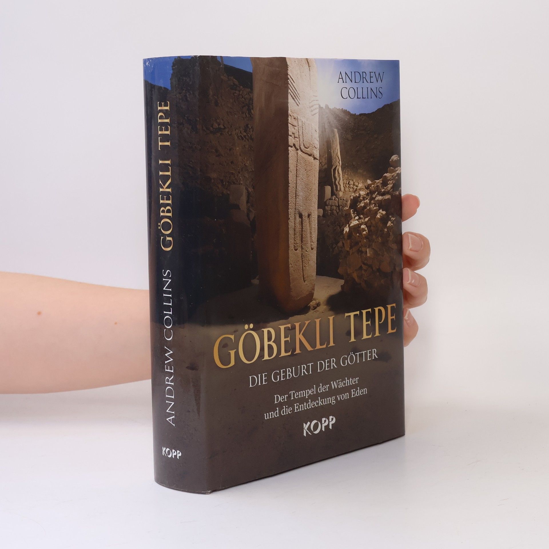 Andrew Collins Göbekli Tepe, die Geburt der Götter