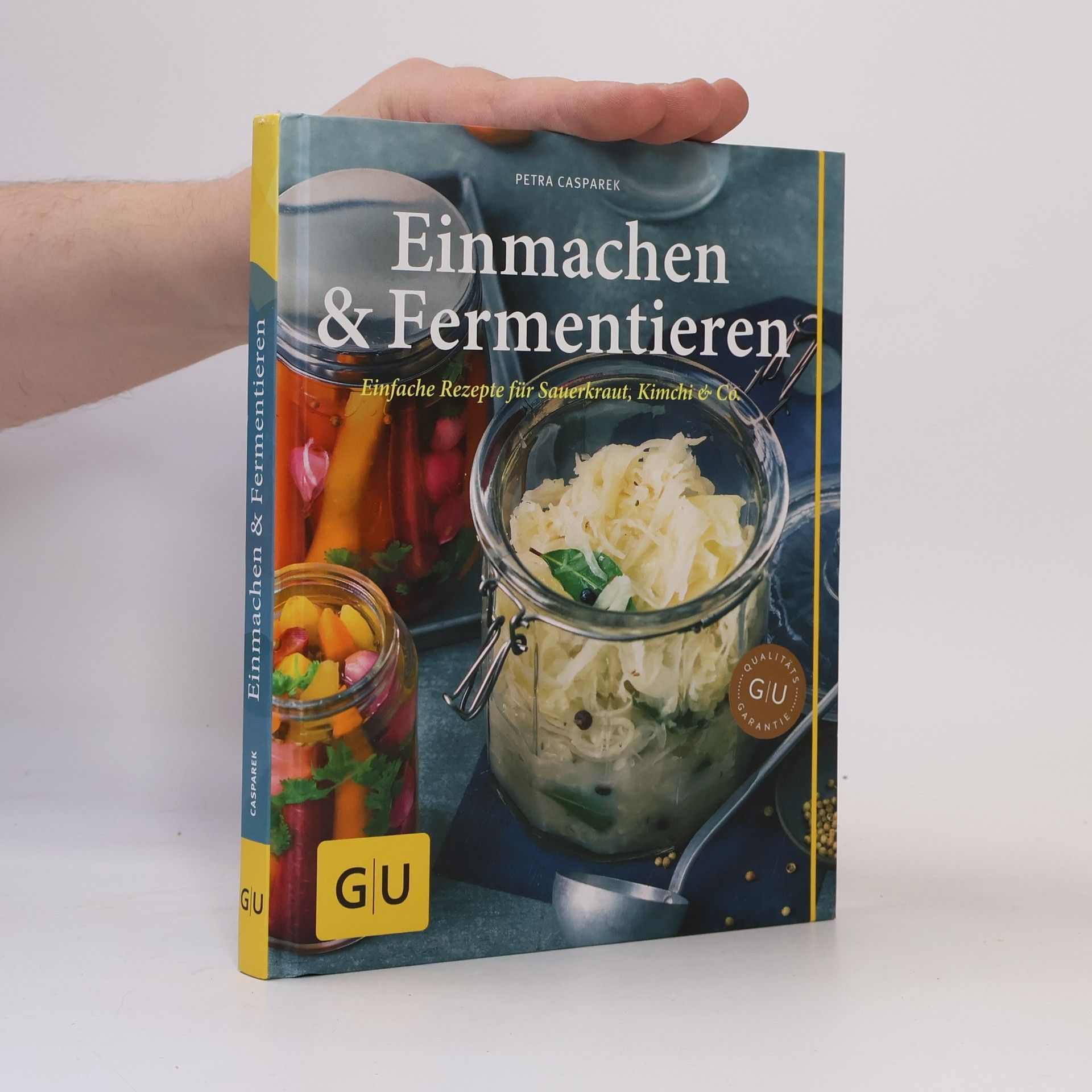 Petra Casparek Einmachen & Fermentieren