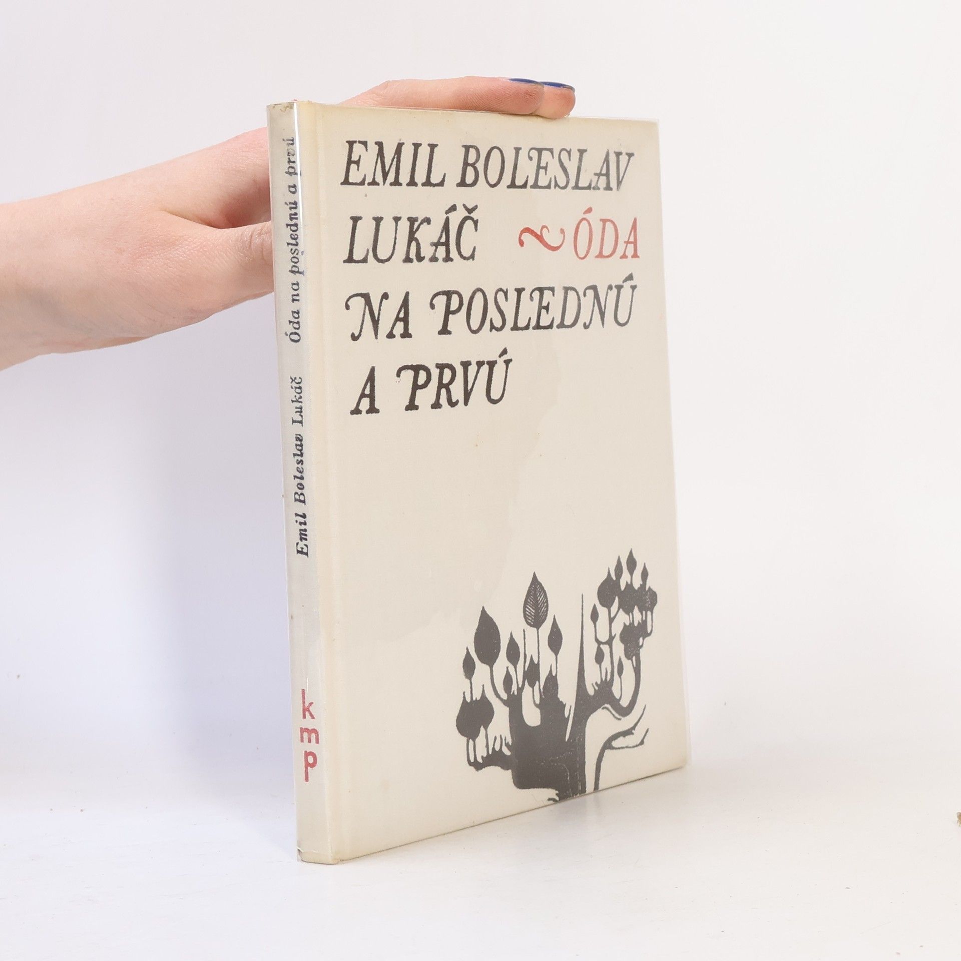 Emil Boleslav Lukáč Óda na poslednú a prvú