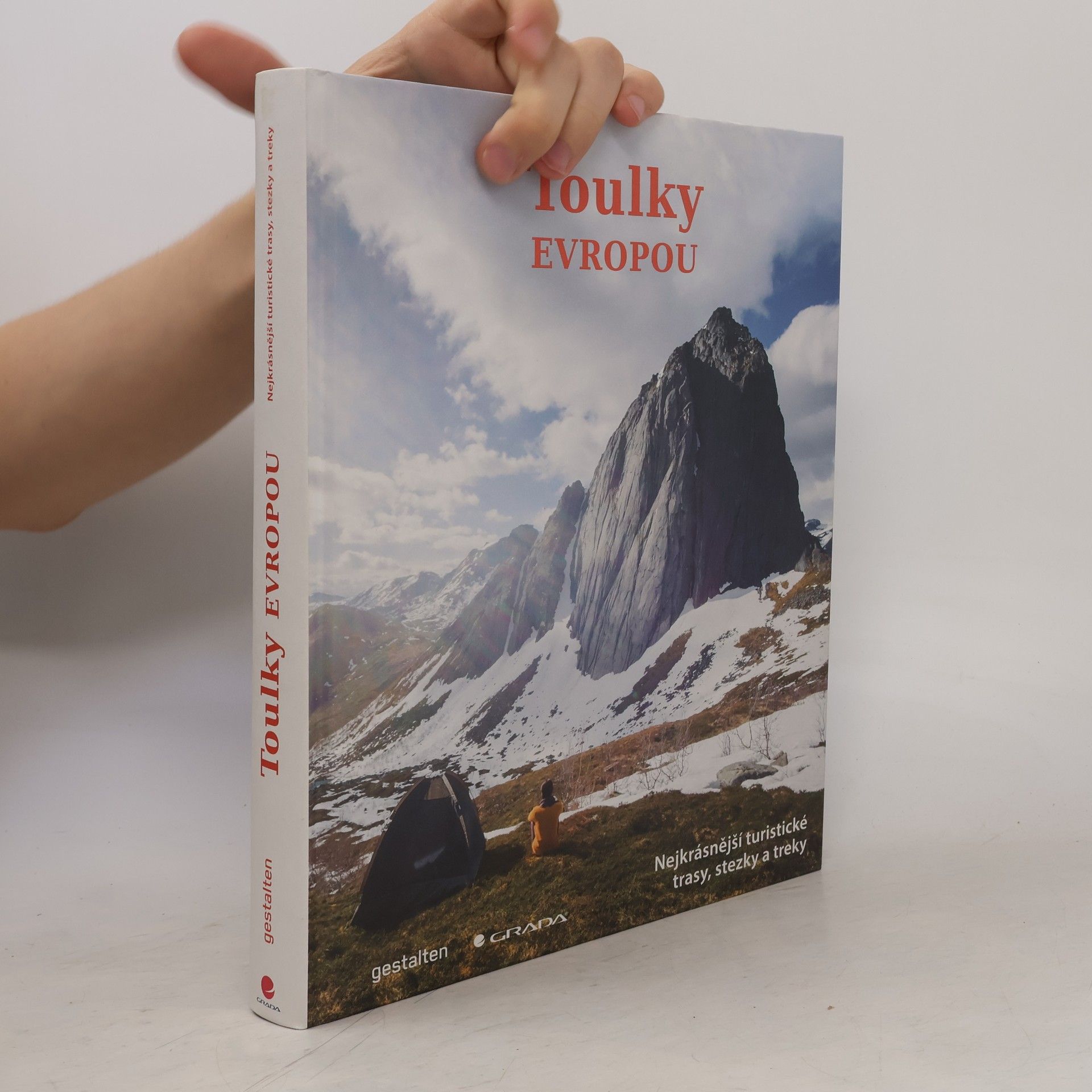 Alex Roddie Toulky Evropou : nejkrásnější turistické trasy, stezky a treky