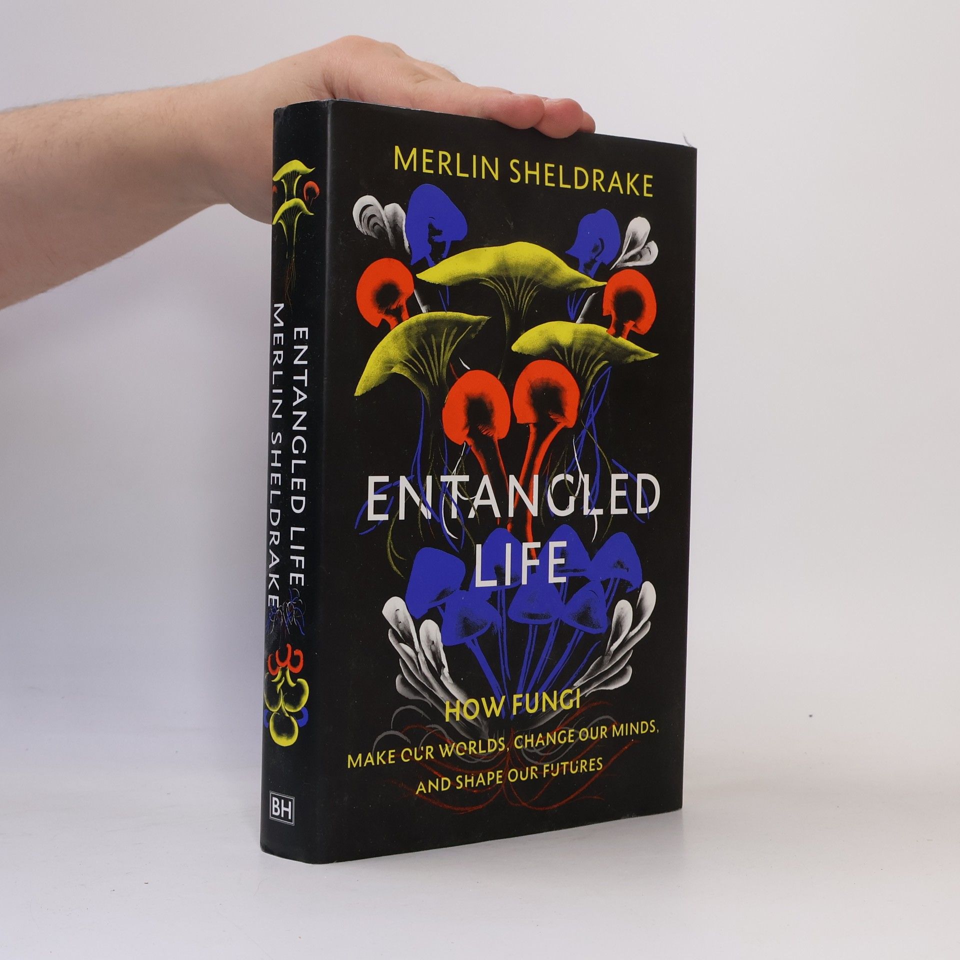 Merlin Sheldrake Entangled Life