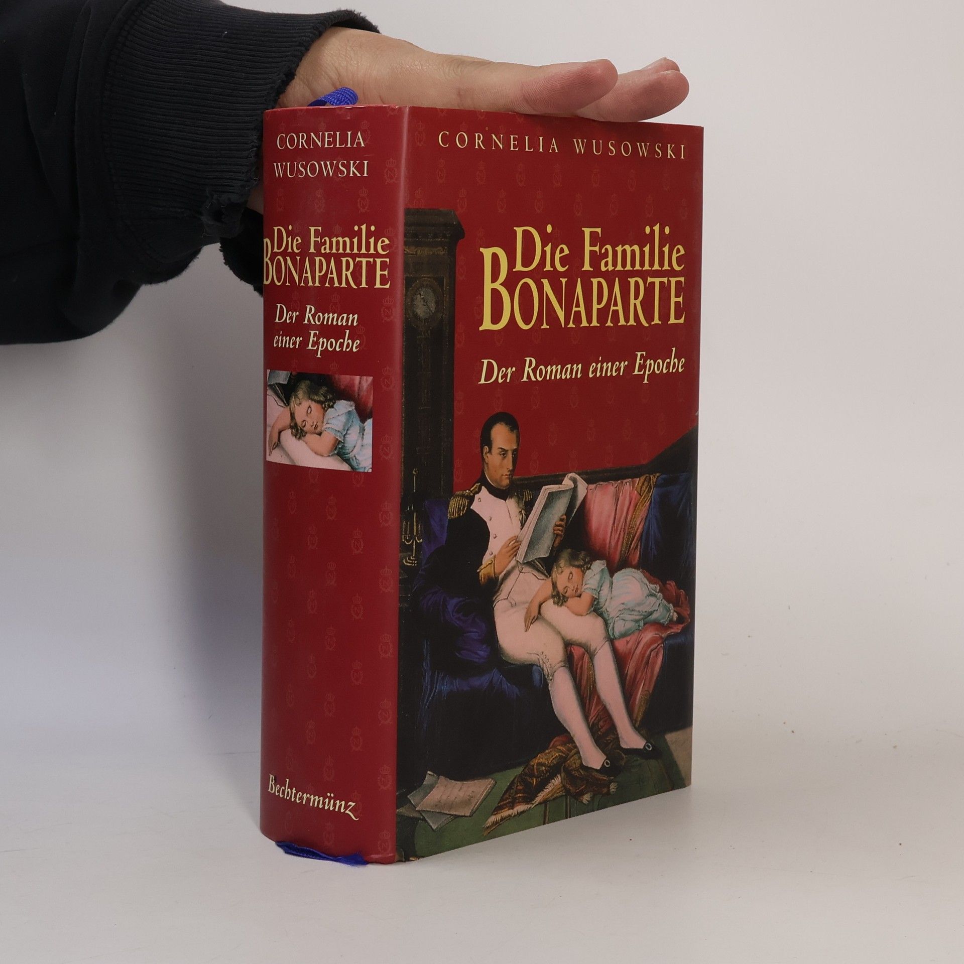Cornelia Wusowski Die Familie Bonaparte