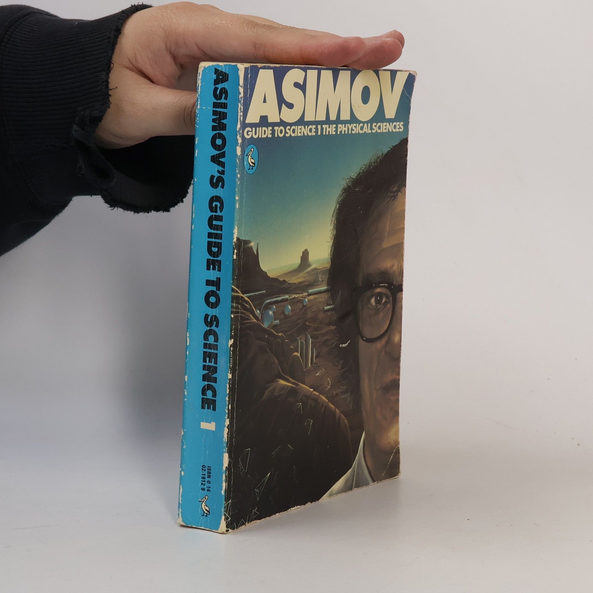 Isaac Asimov Asimov's Guide to Science 1 The Physical Sciences