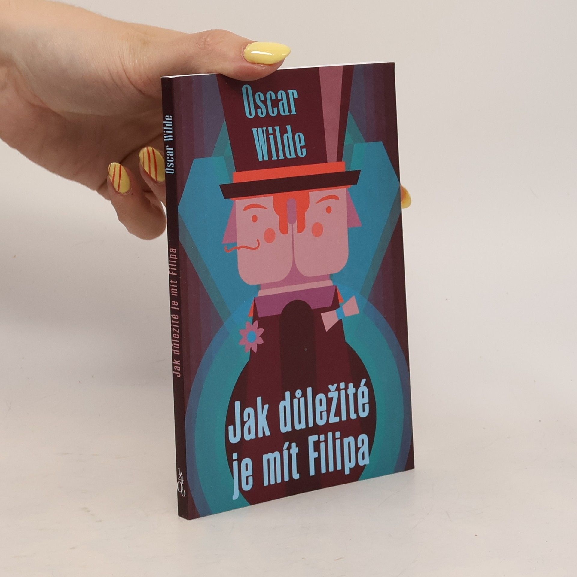 Oscar Wilde Jak důležité je mít Filipa