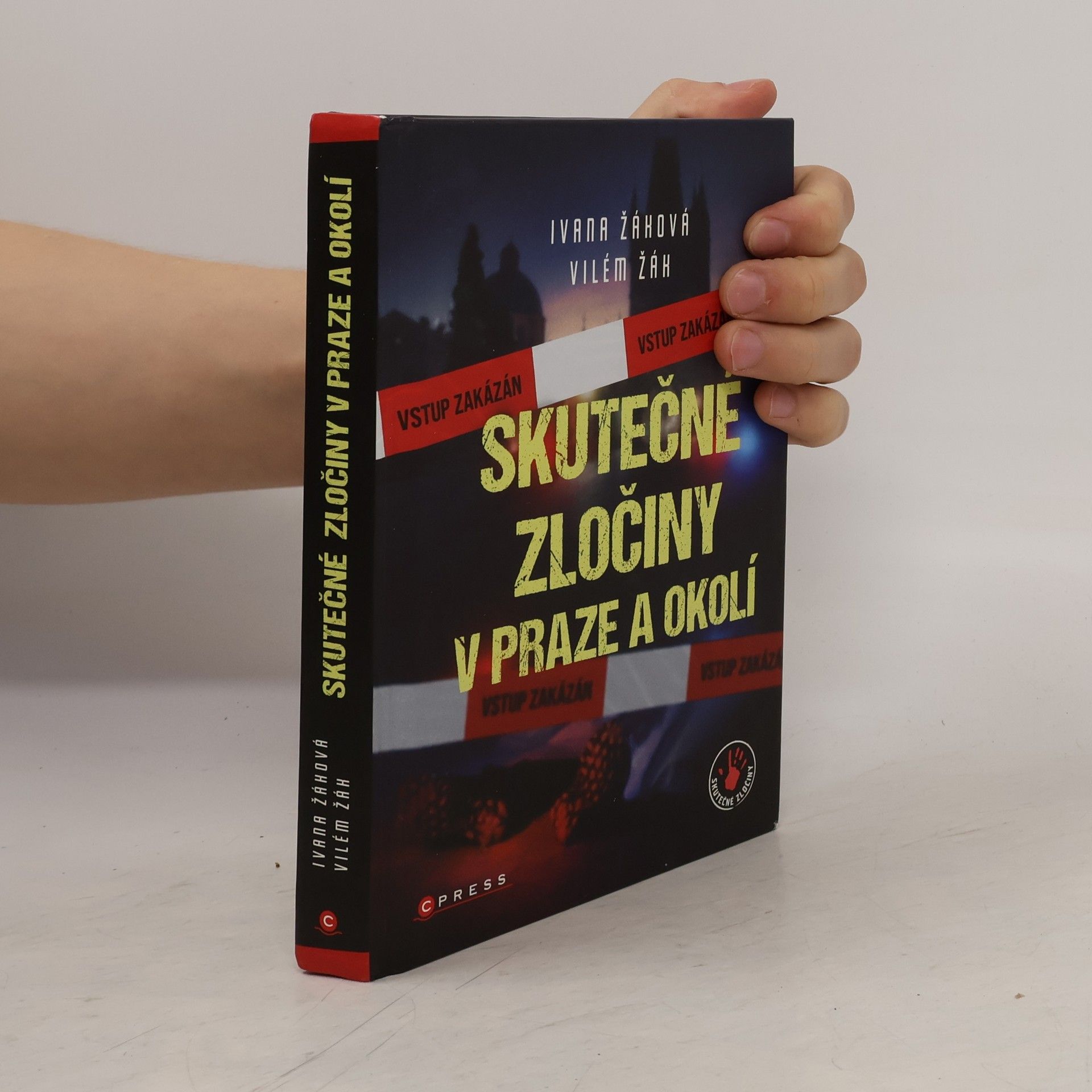 Ivana Žáková Skutečné zločiny v Praze a okolí