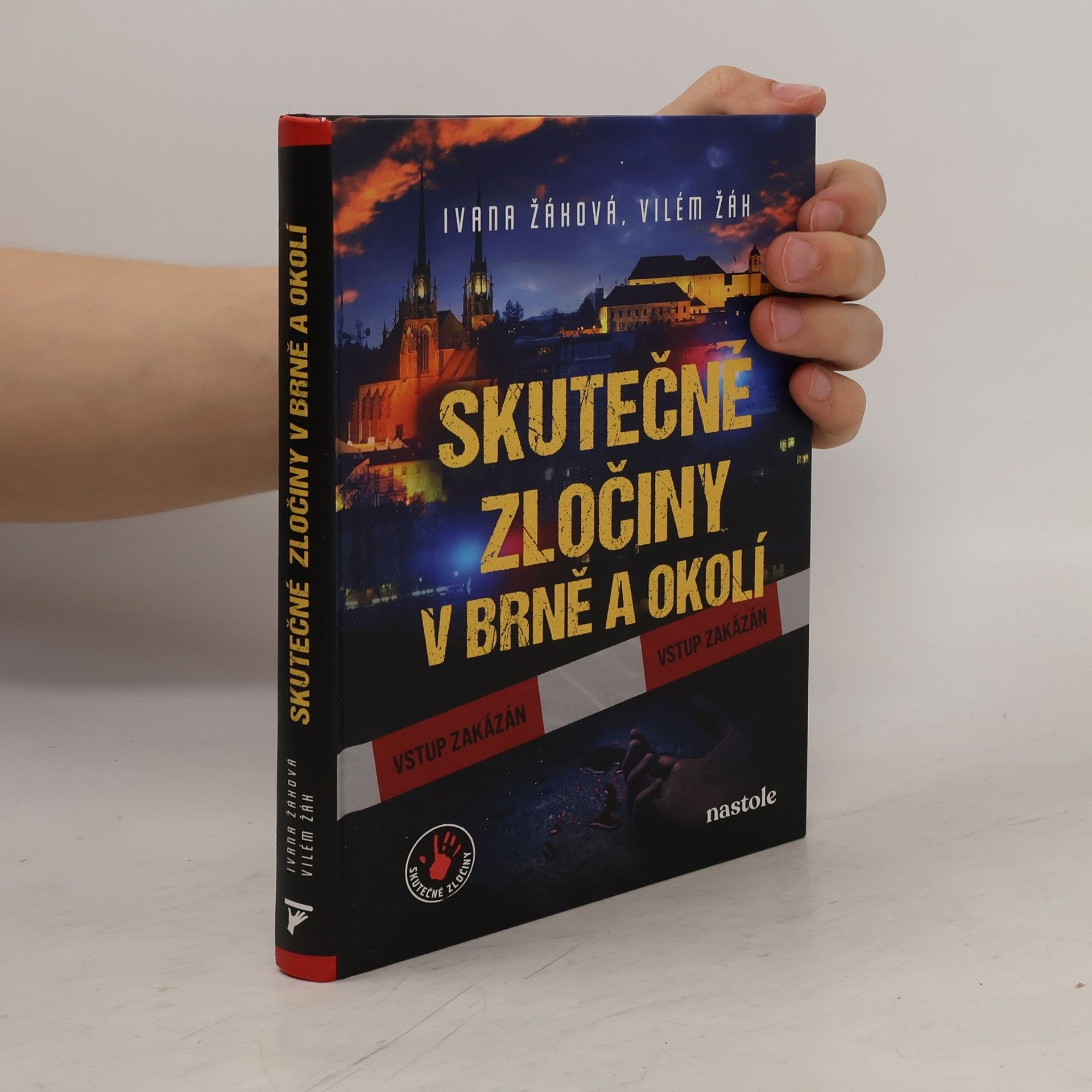 Ivana Žáková Skutečné zločiny v Brně a okolí