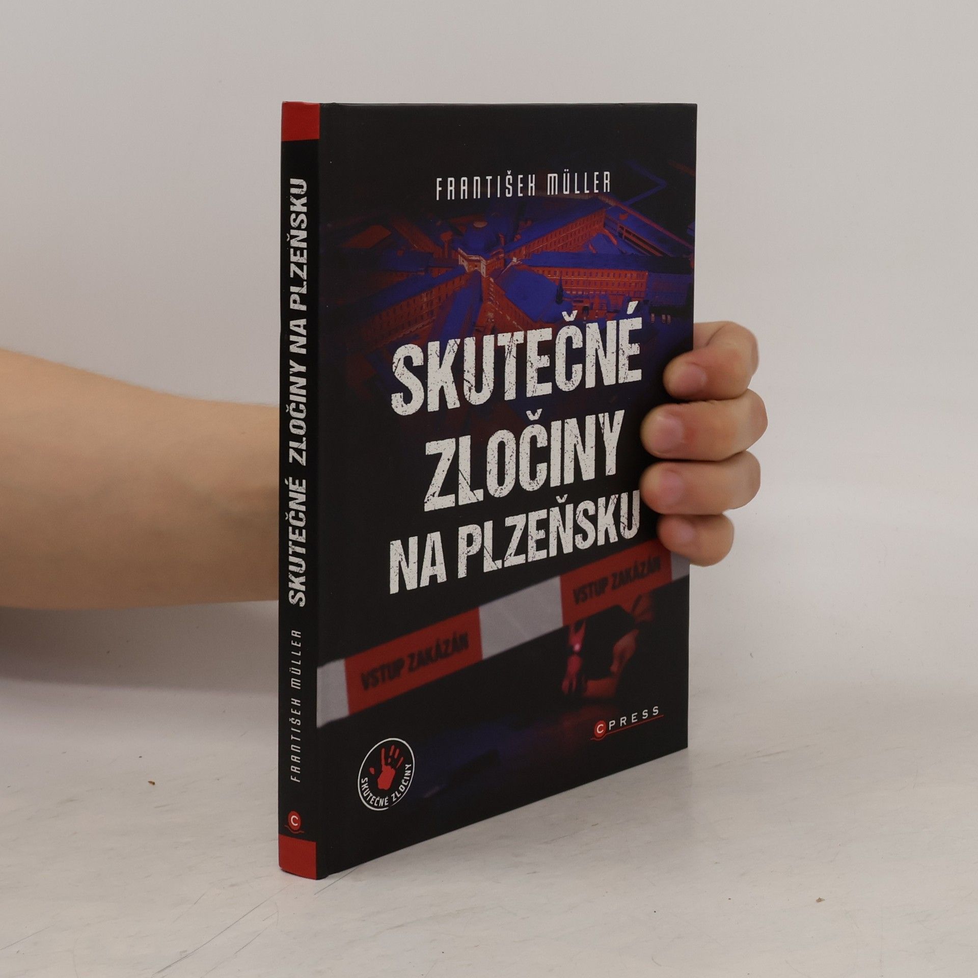 František Müller Skutečné zločiny na Plzeňsku
