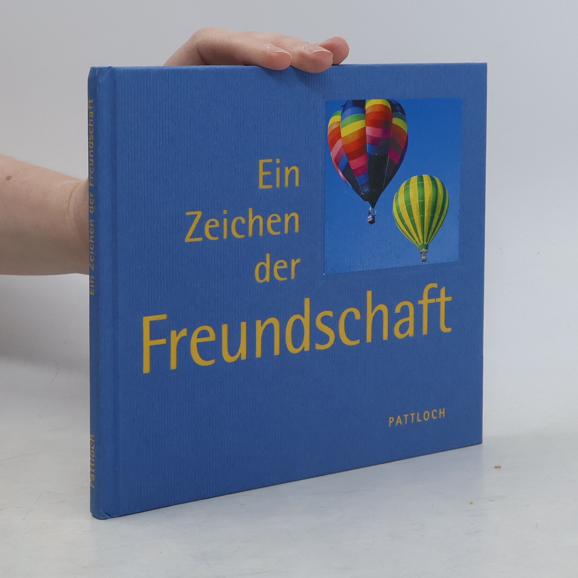 Peter Friebe Ein Zeichen der Freundschaft