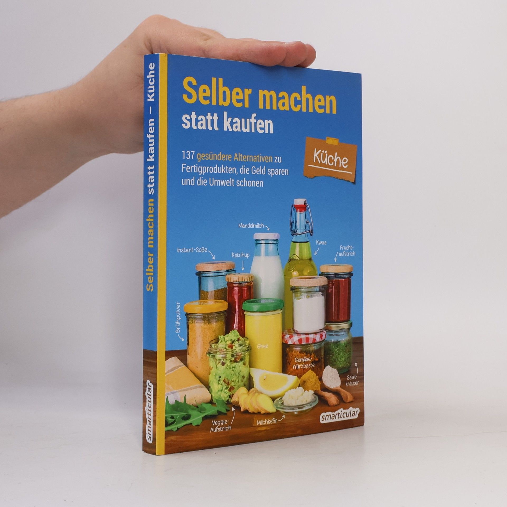 Kolektív autorov Selber machen statt kaufen - Küche