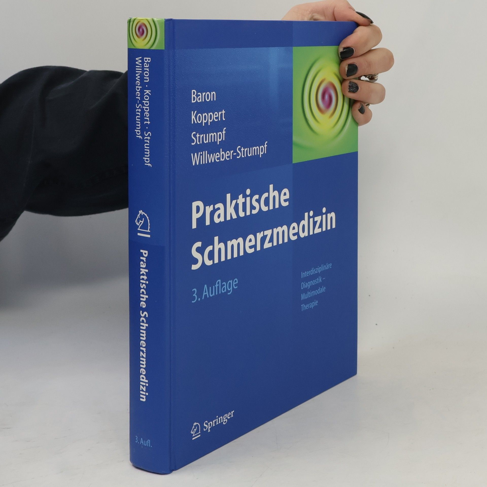 Springer Reference Medizin: Praktische Schmerzmedizin - 3. Auflage