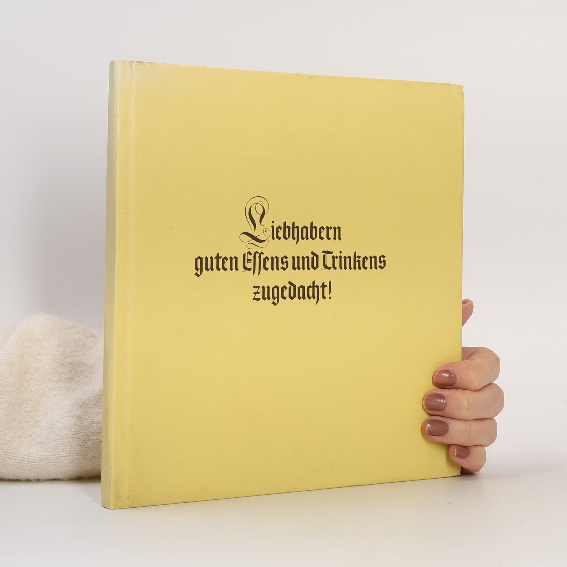 Autorenkollektiv Liebhabern guten Essens und Trinkens zugedacht!