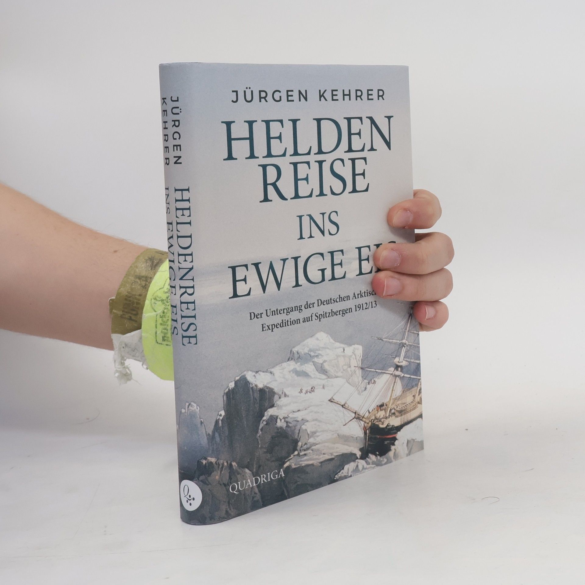 Jürgen Kehrer Heldenreise ins ewige Eis
