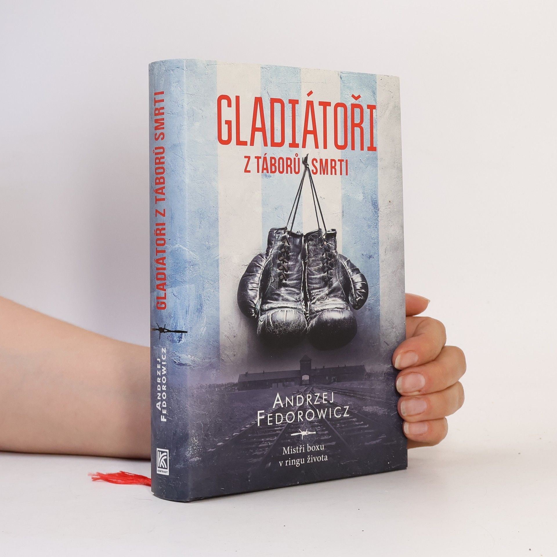 Andrzej Fedorowicz Gladiátoři z táborů smrti