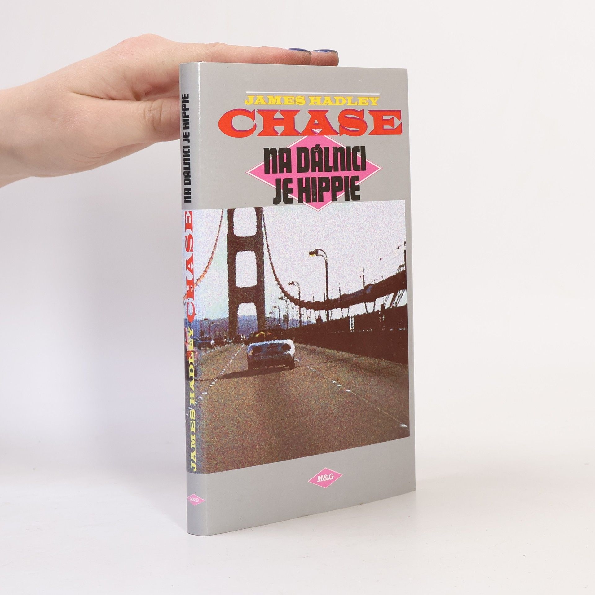 James Hadley Chase Na dálnici je hippie