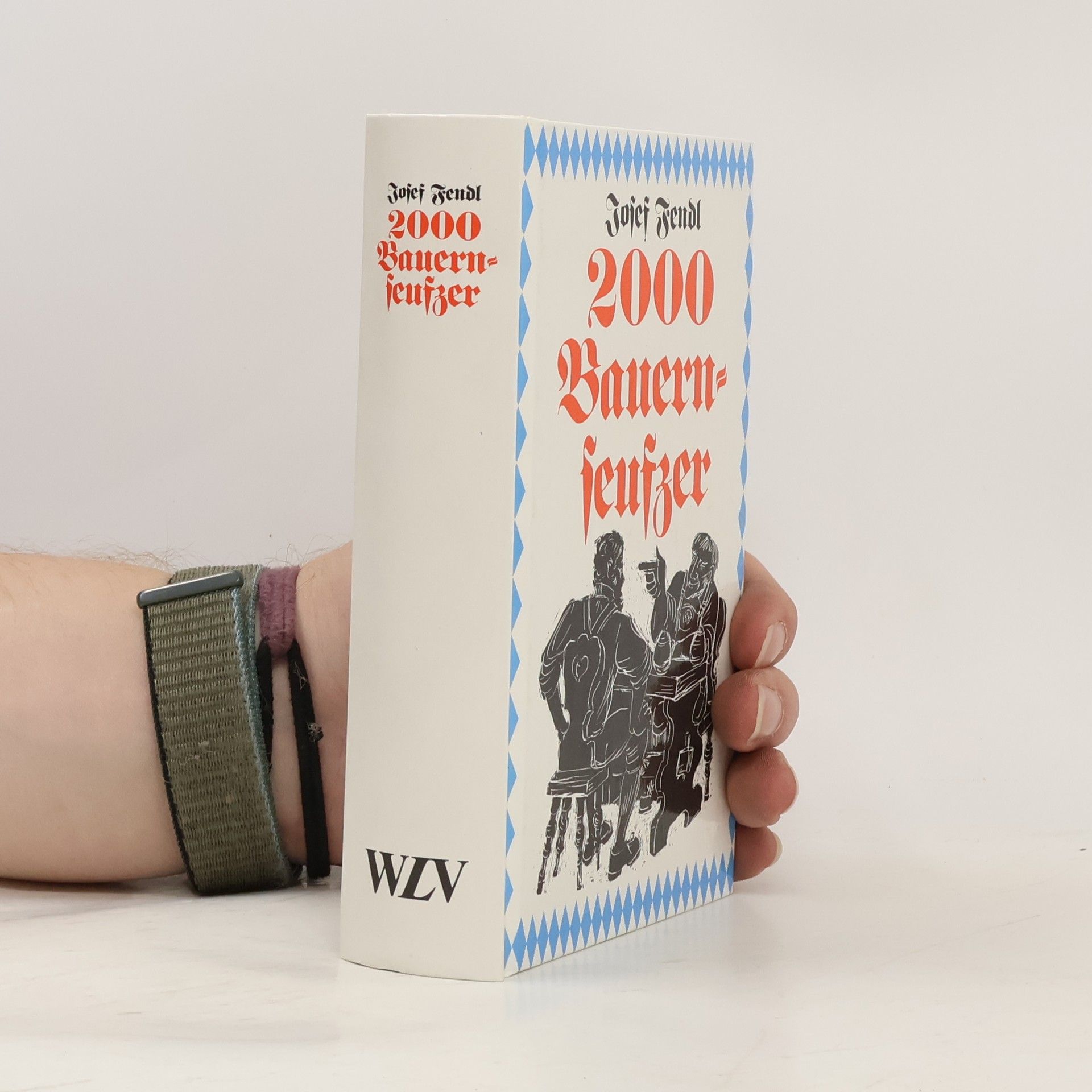 Josef Fendl 2000 [Zweitausend] bayrische Bauernseufzer