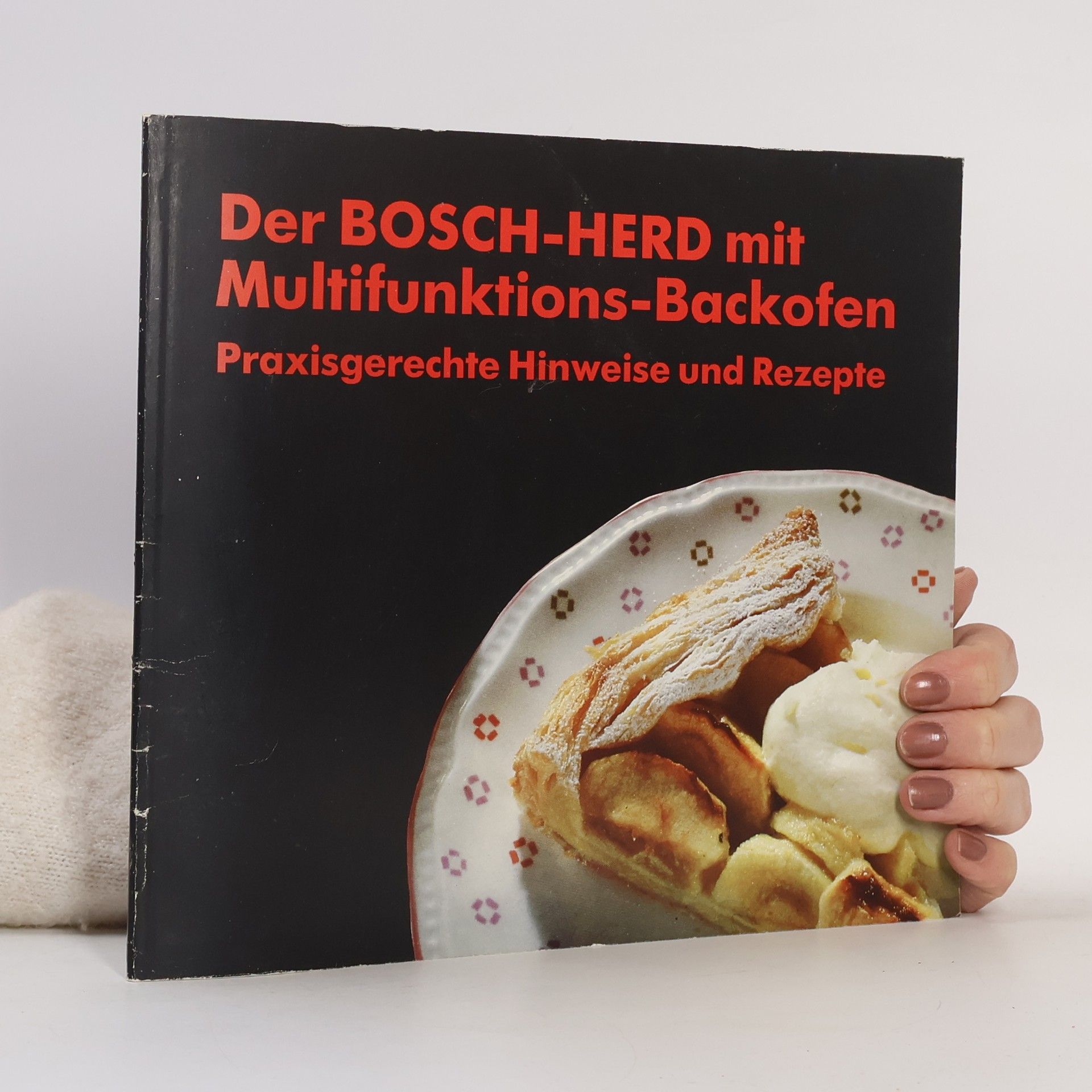 Autorenkollektiv Der Bosch-Herd mit Multifunktions-Backofen