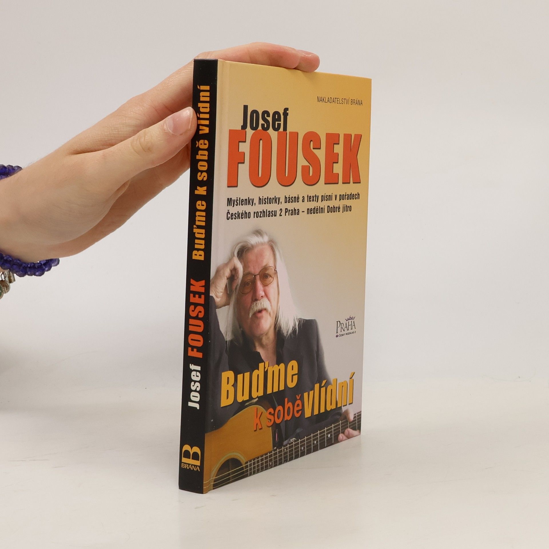 Josef Fousek Buďme k sobě vlídní