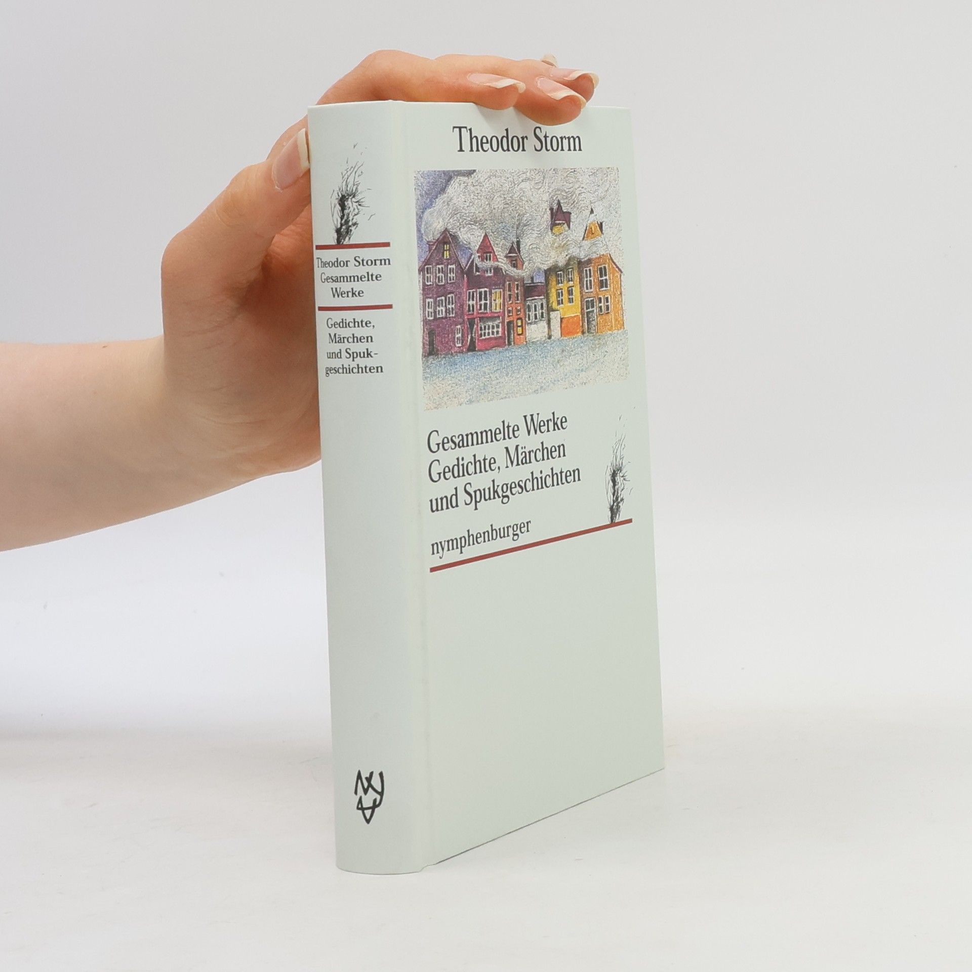 Autorenkollektiv Gesammelte Werke. Gedichte, Märchen und Spukgeschichten, Novellen