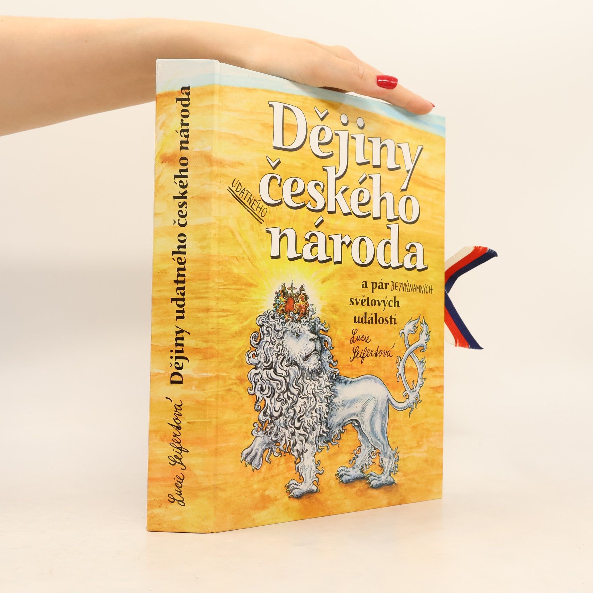 Lucie Seifertová Dějiny udatného českého národa a pár bezvýznamných světových událostí (pop-up leporelo)