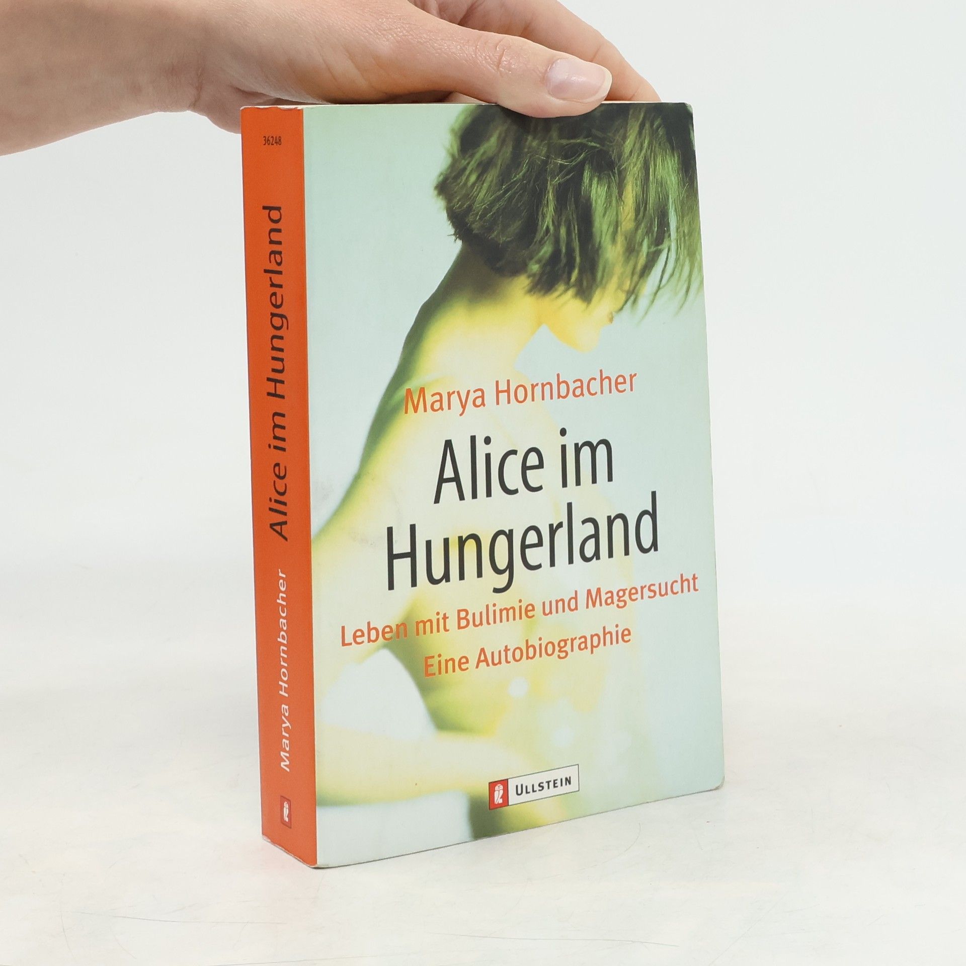 Marya Hornbacher Alice im Hungerland