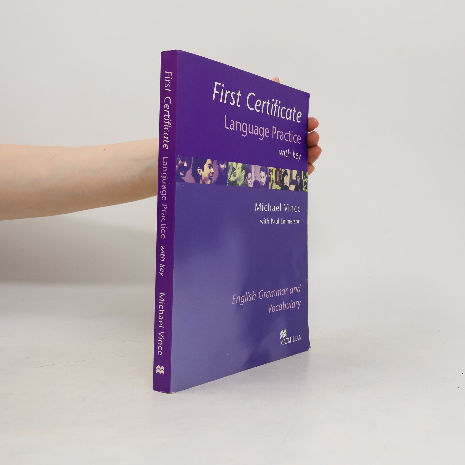Michael Vince First certificate language practice with key. English grammar and vocabulary